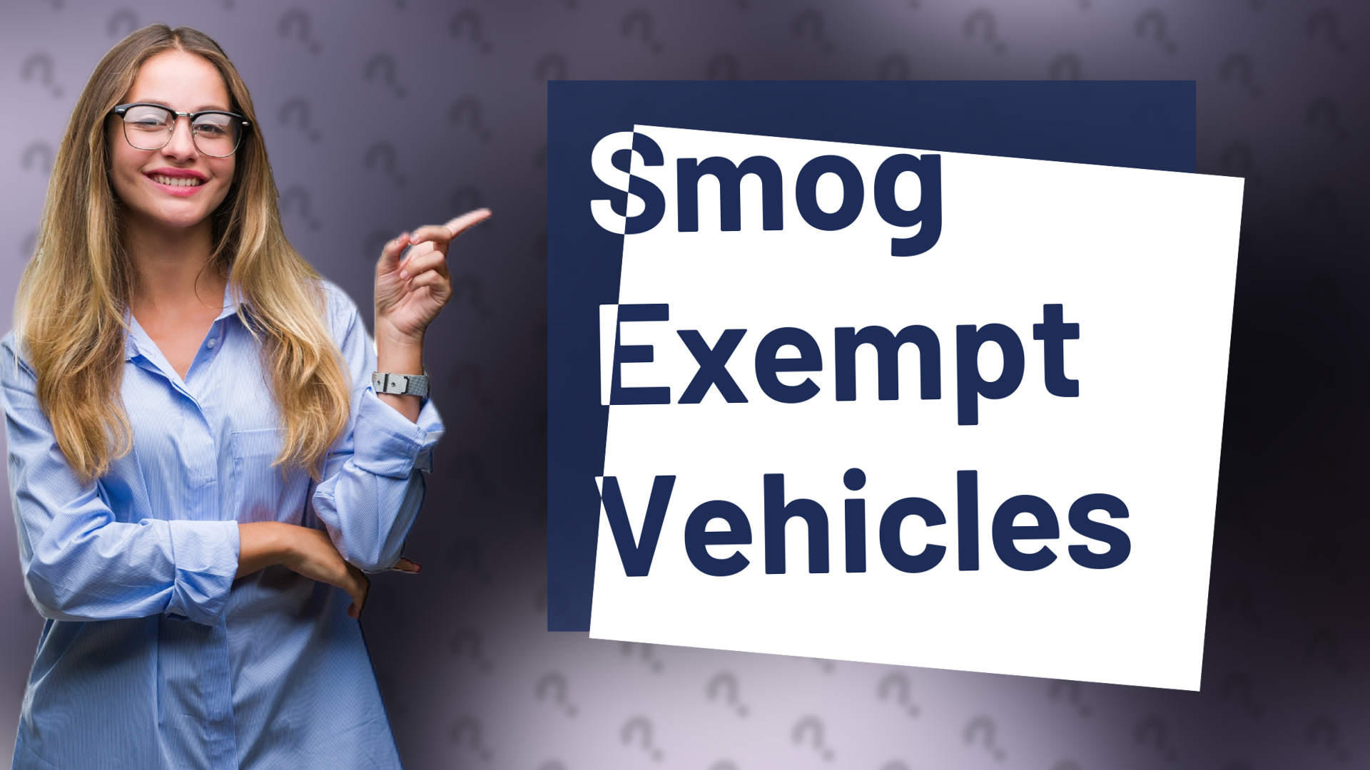 Smog Exempt Vehicles