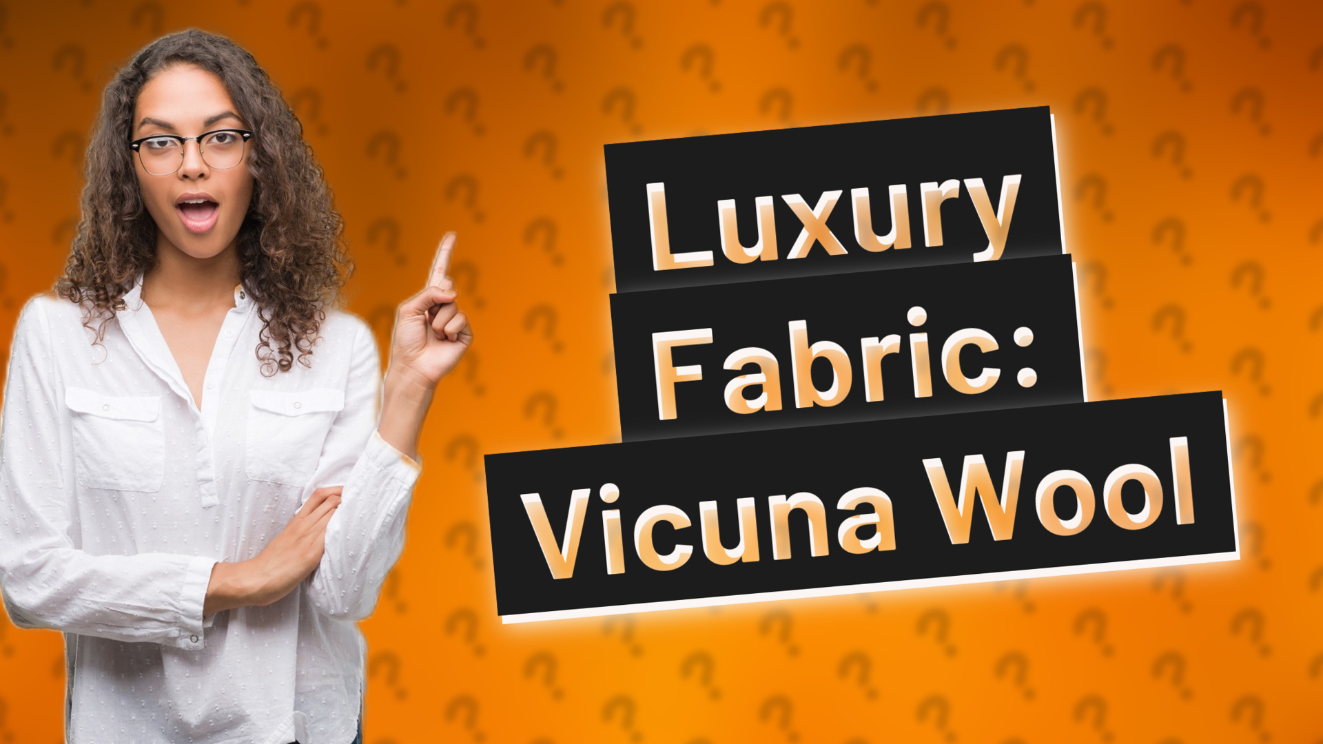 Luxury Fabric: Vicuna Wool