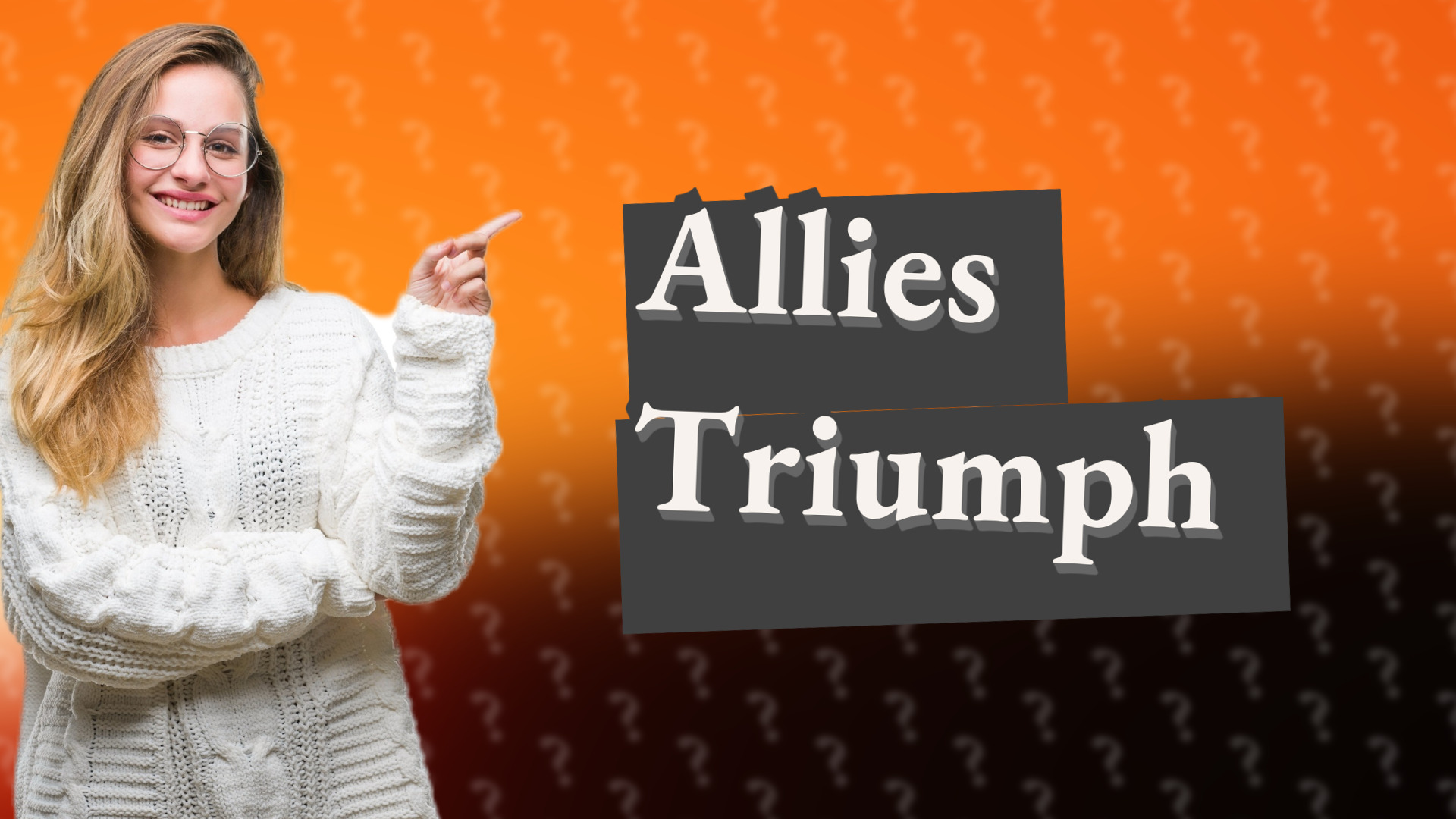 Allies Triumph
