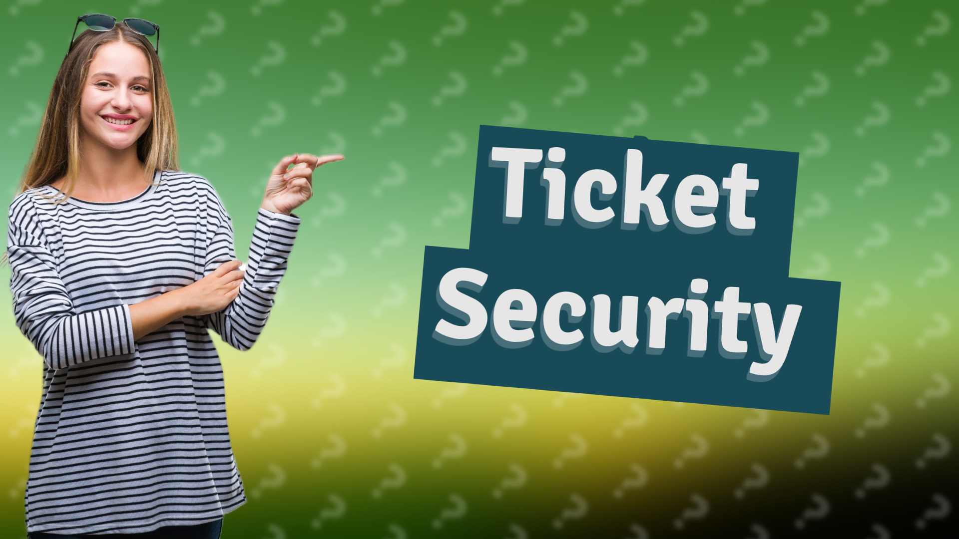 Ticket Security