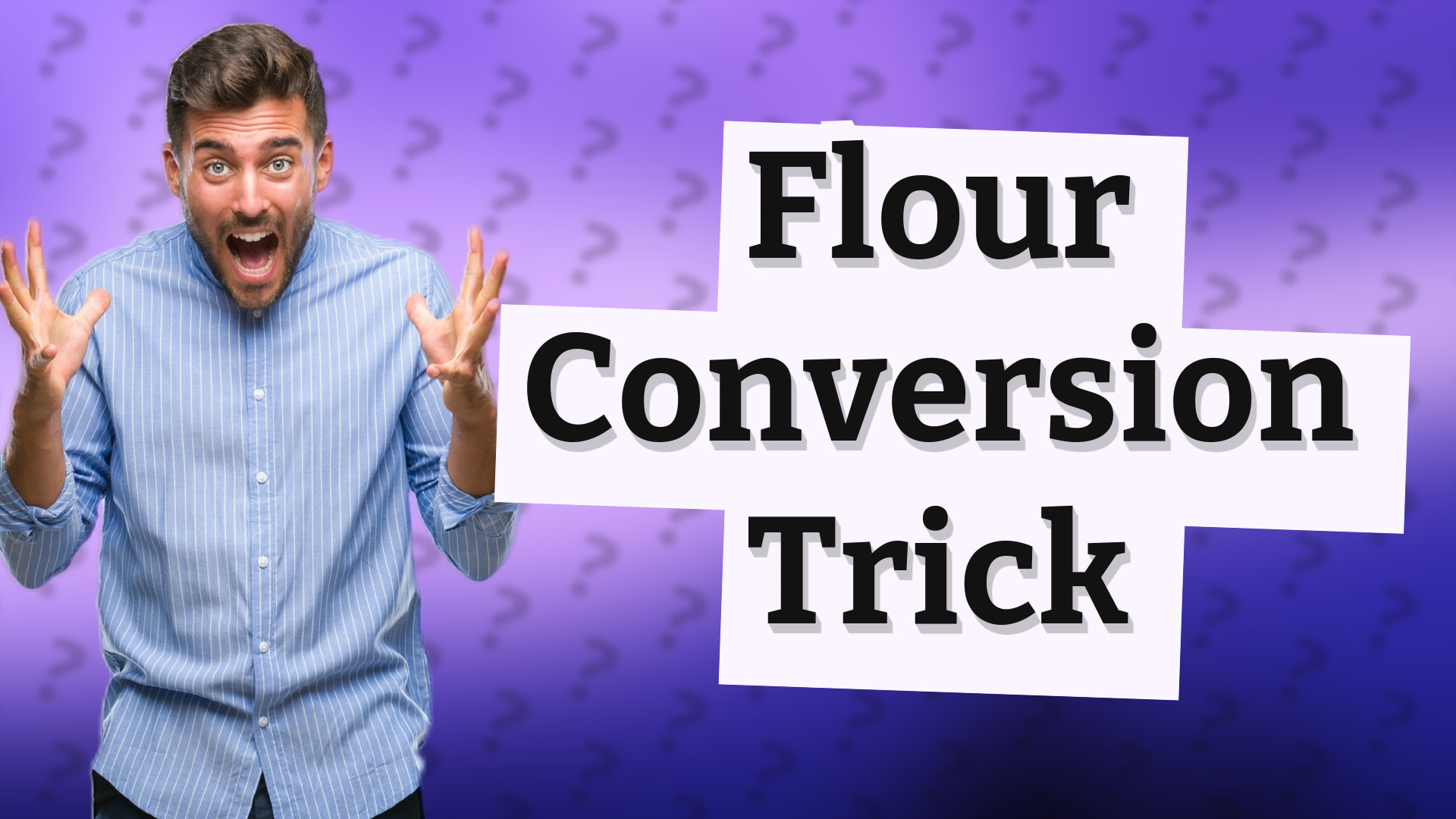 Flour Conversion Trick