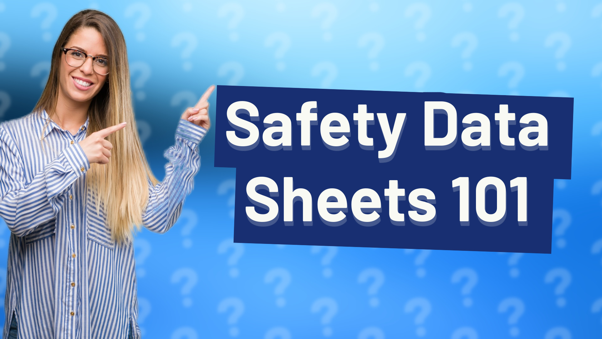 Safety Data Sheets 101