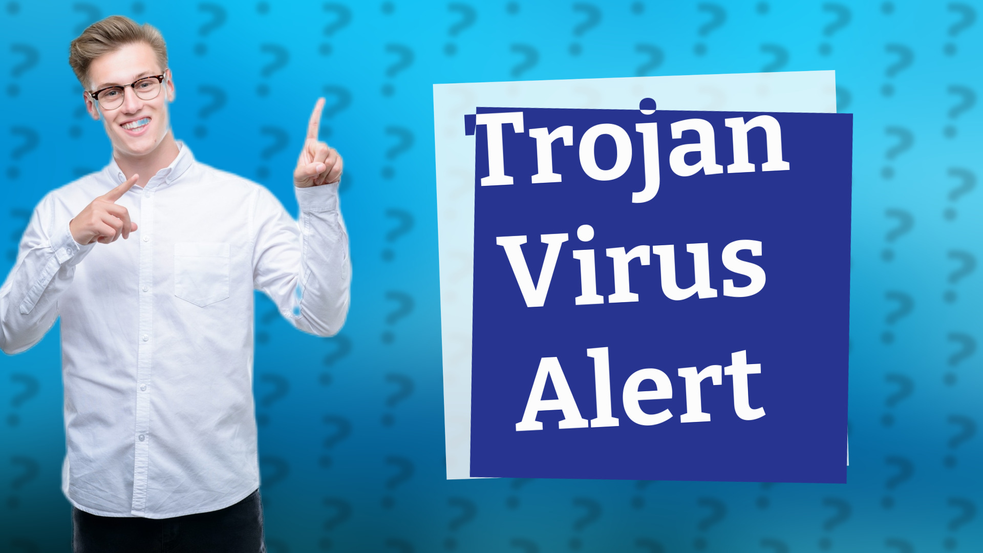 Trojan Virus Alert
