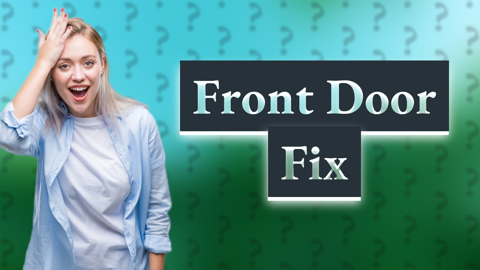 Front Door Fix