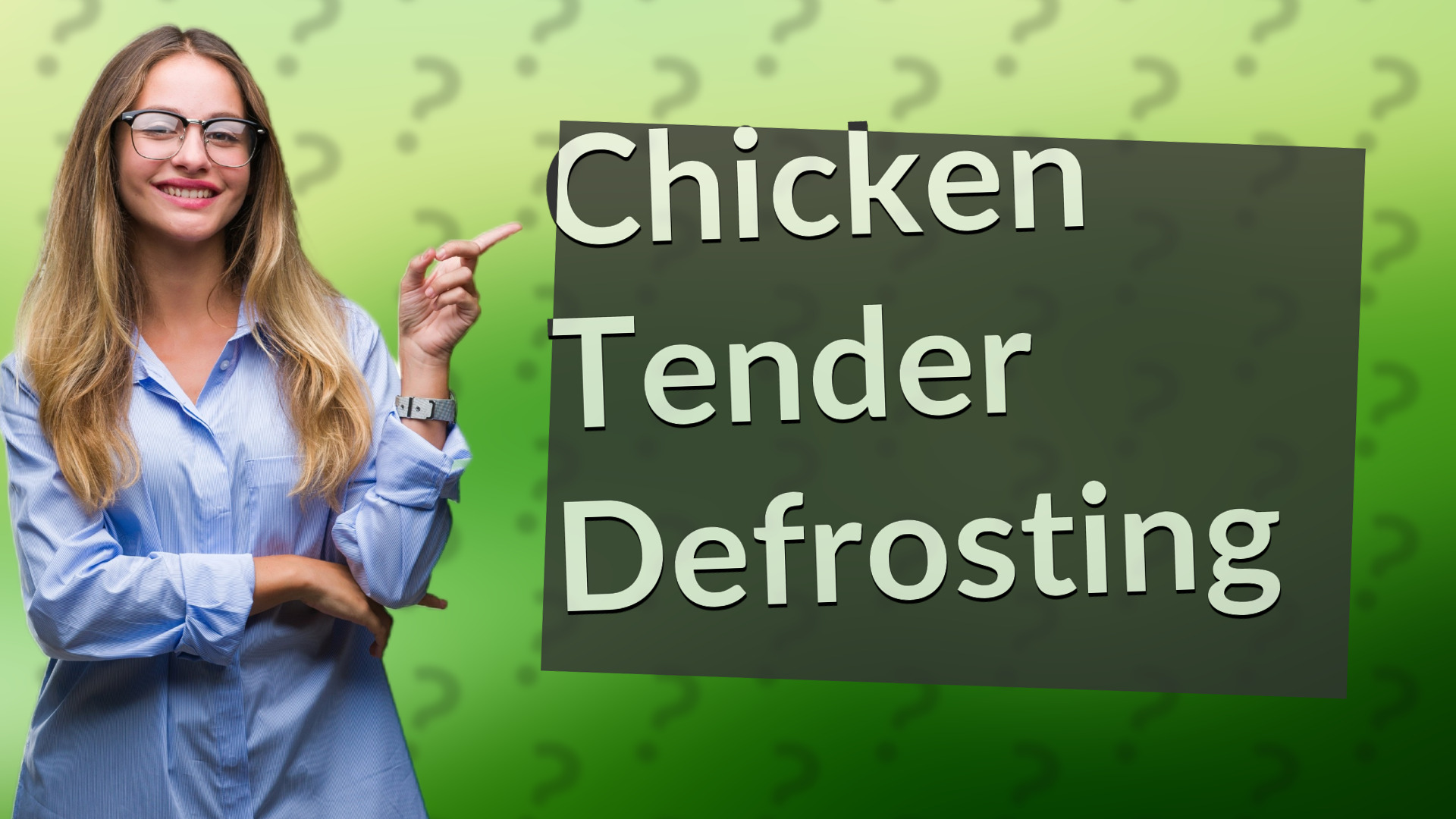 Chicken Tender Defrosting
