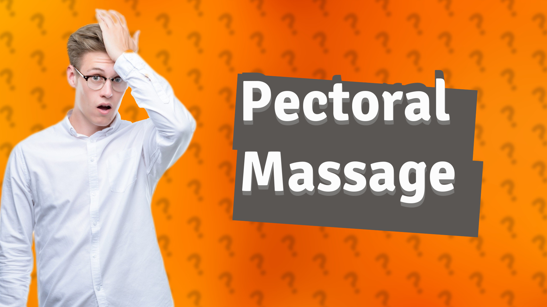 Pectoral Massage