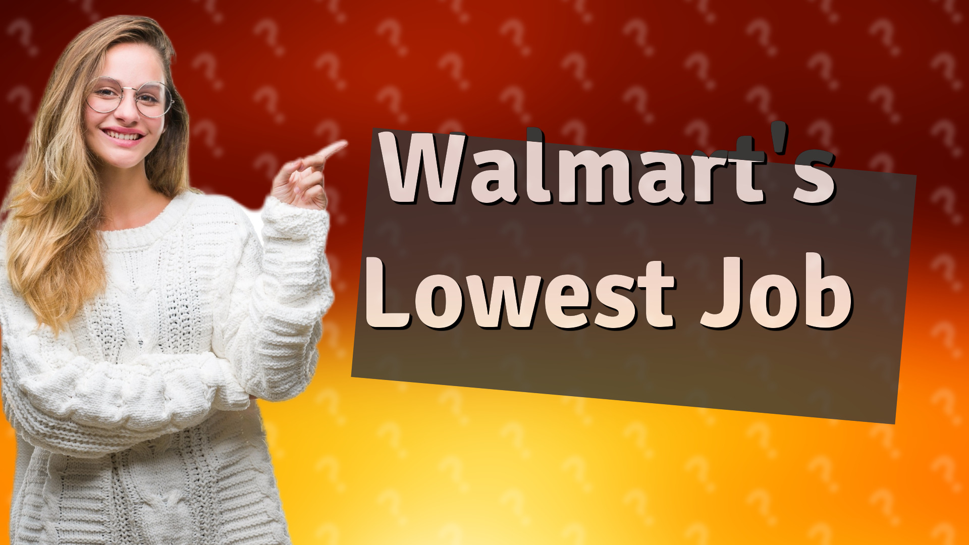 Walmart's Lowest Job