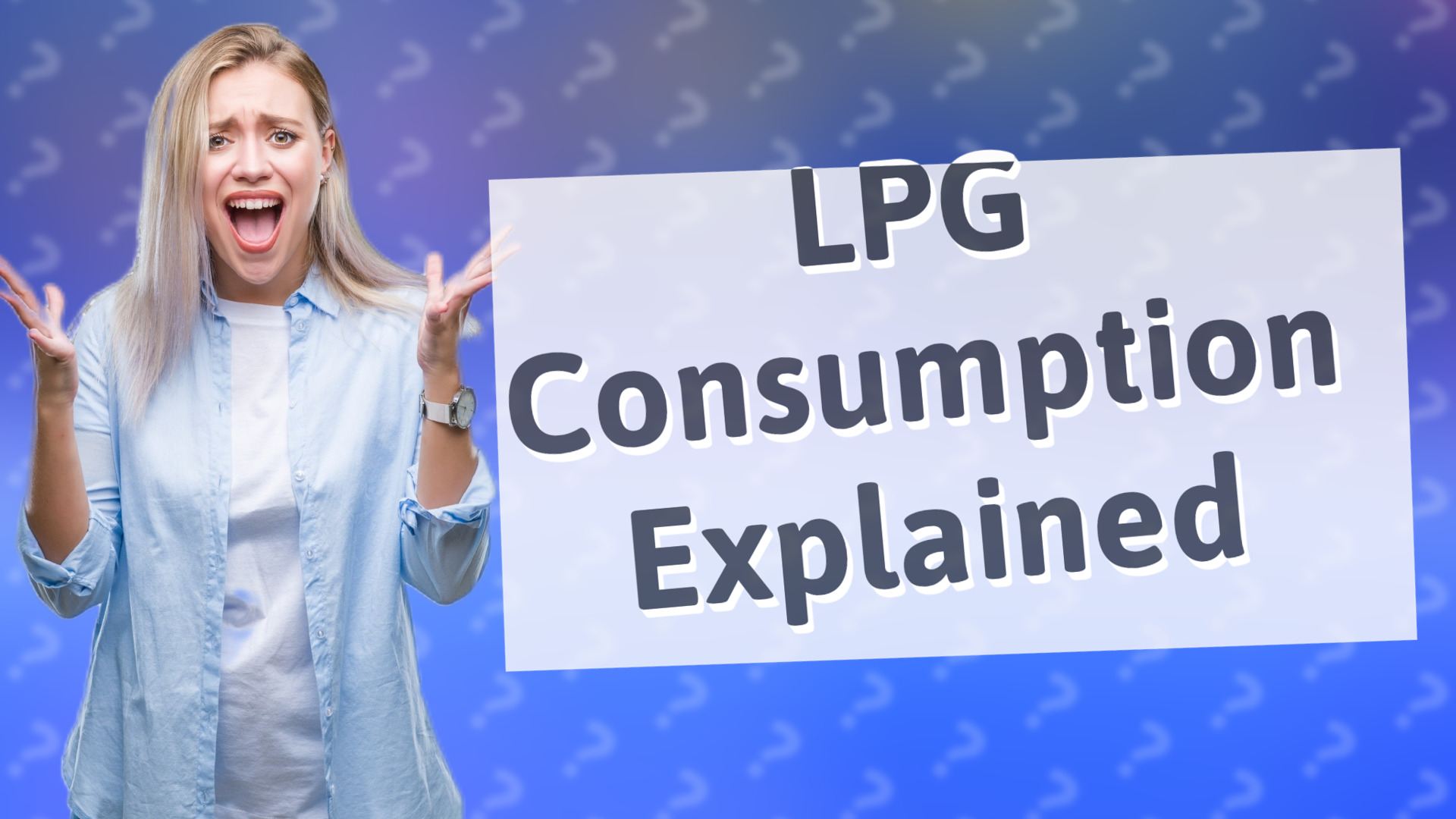 LPG Consumption Explained
