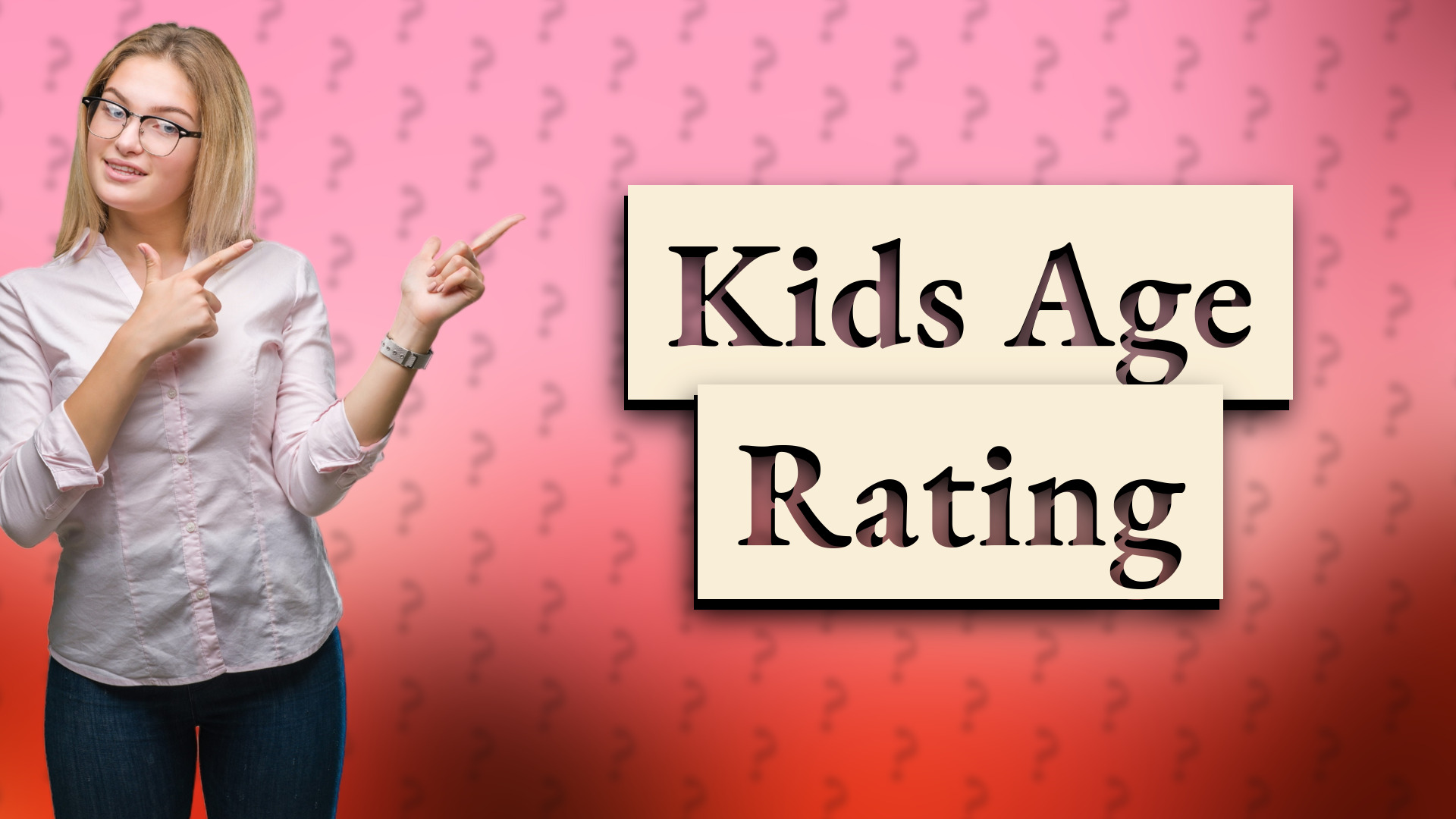 Kids Age Rating