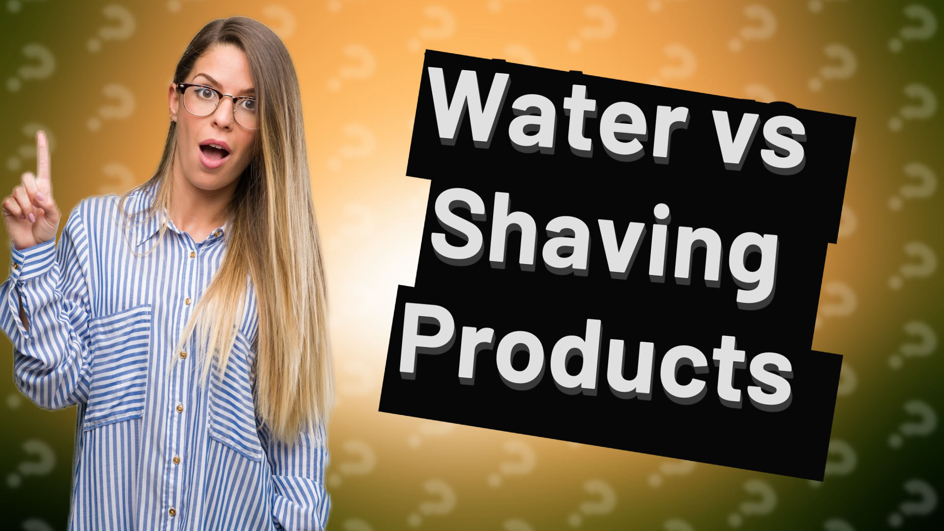 Water vs Shaving Products