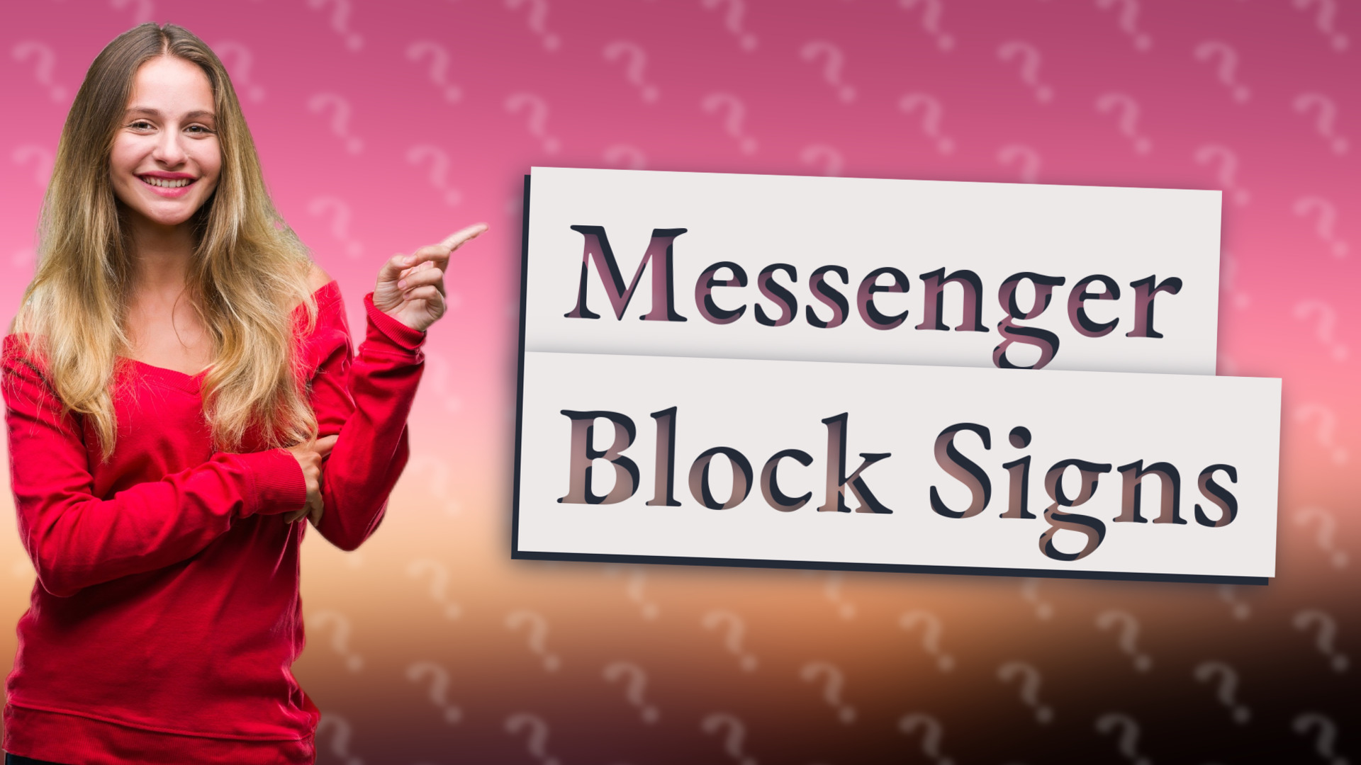 Messenger Block Signs