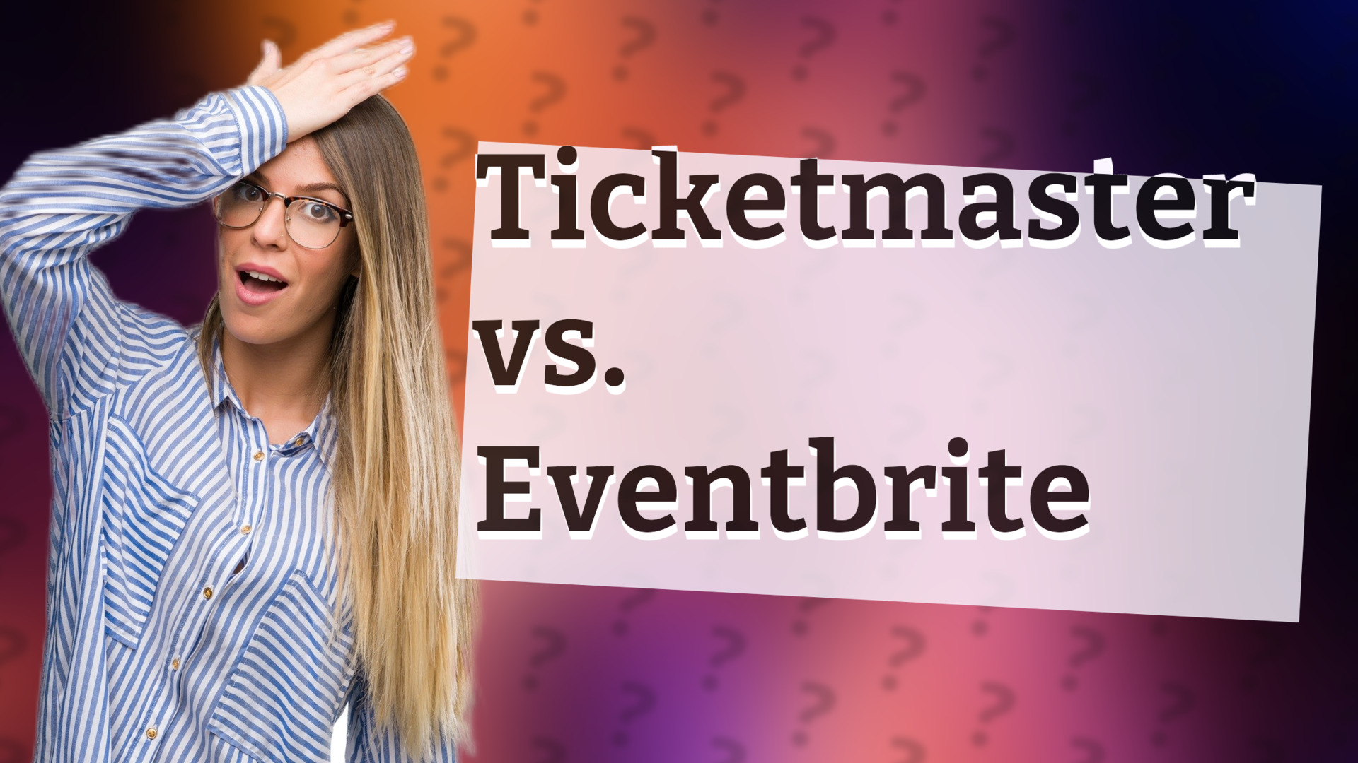 Ticketmaster vs. Eventbrite