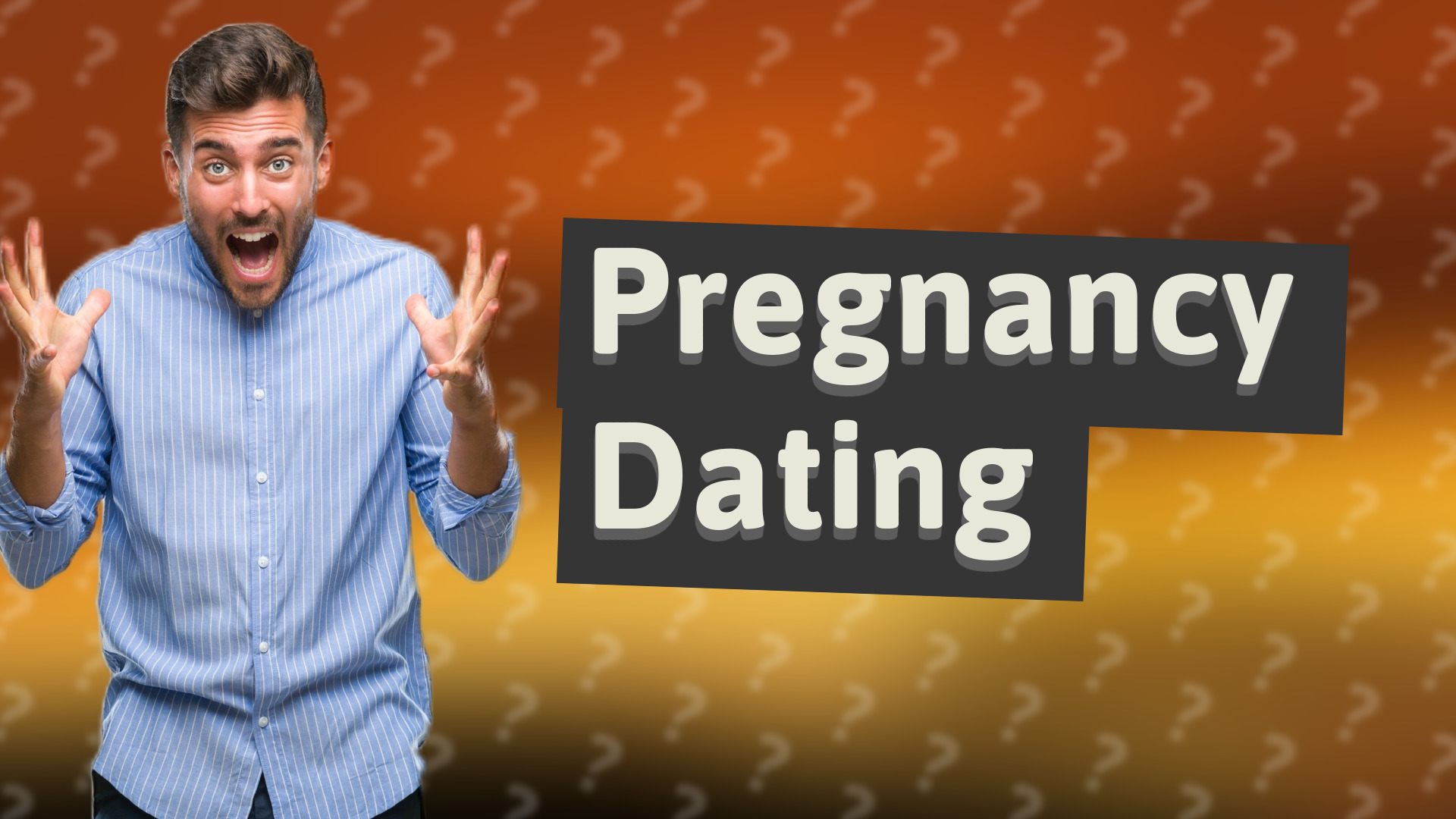 Pregnancy Dating