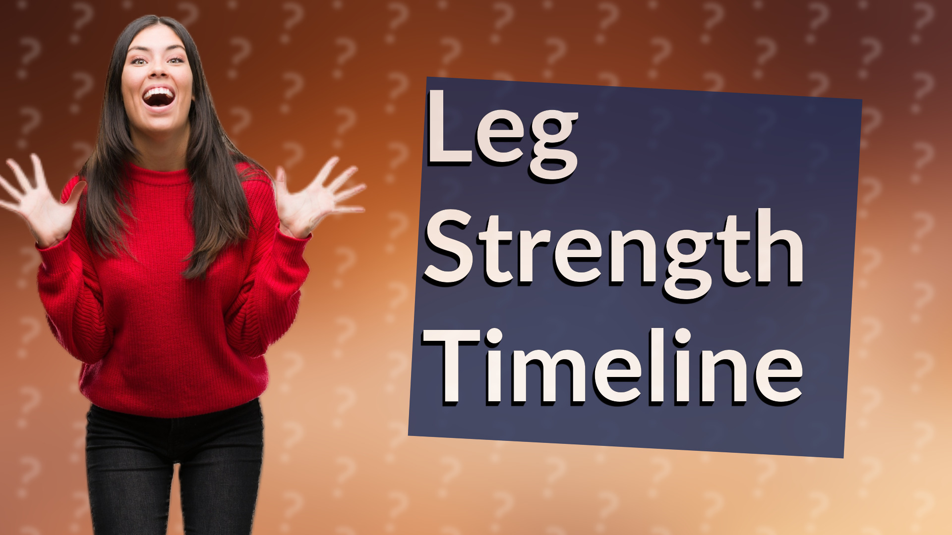 Leg Strength Timeline