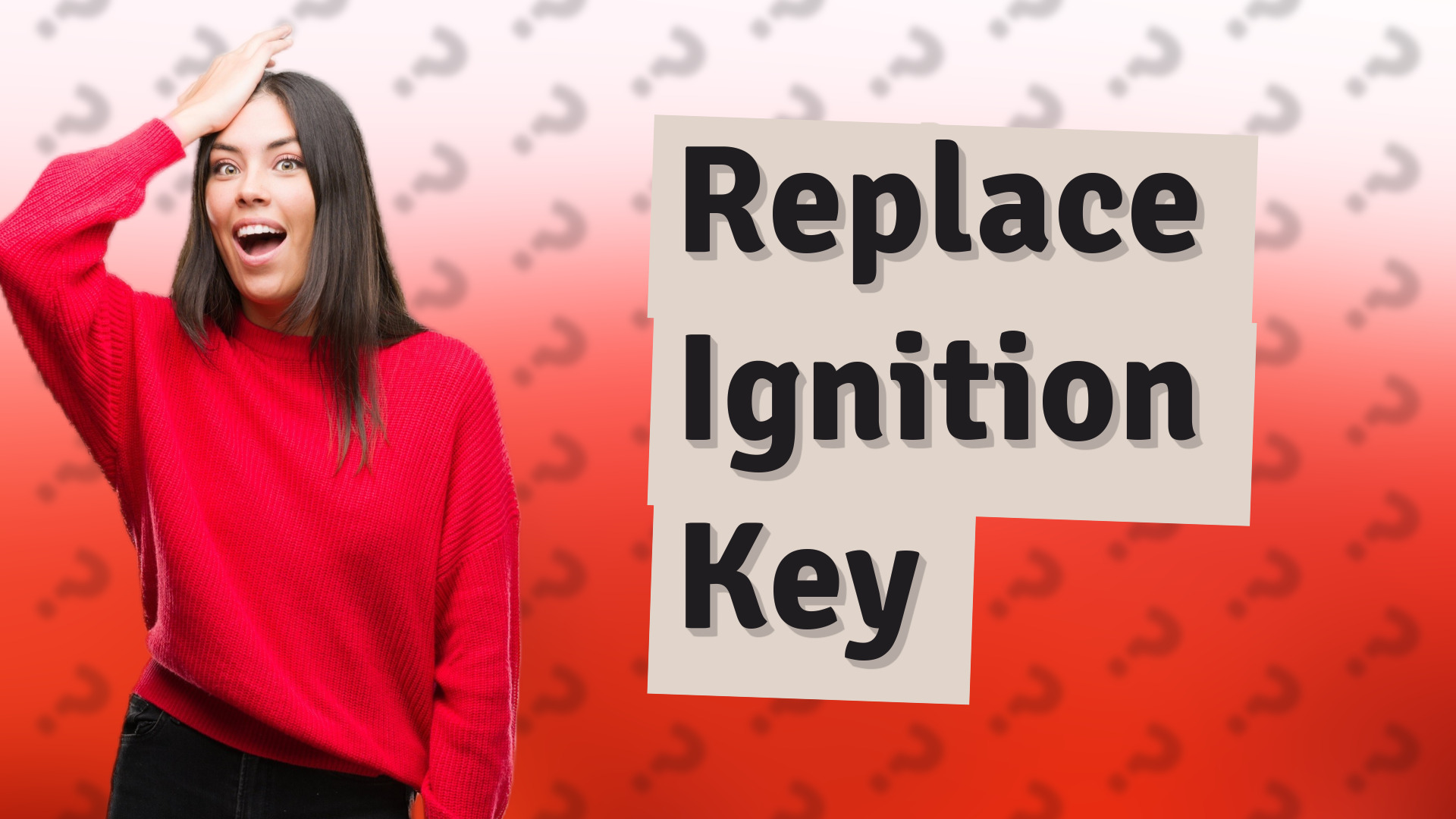 Replace Ignition Key
