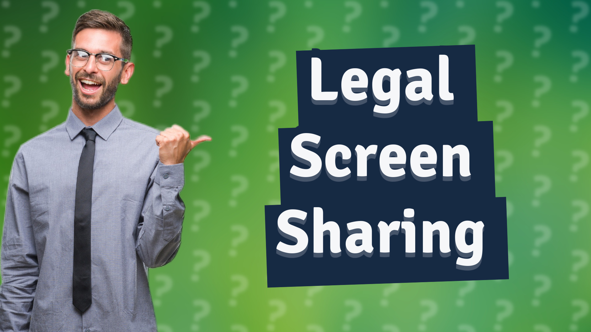 Legal Screen Sharing