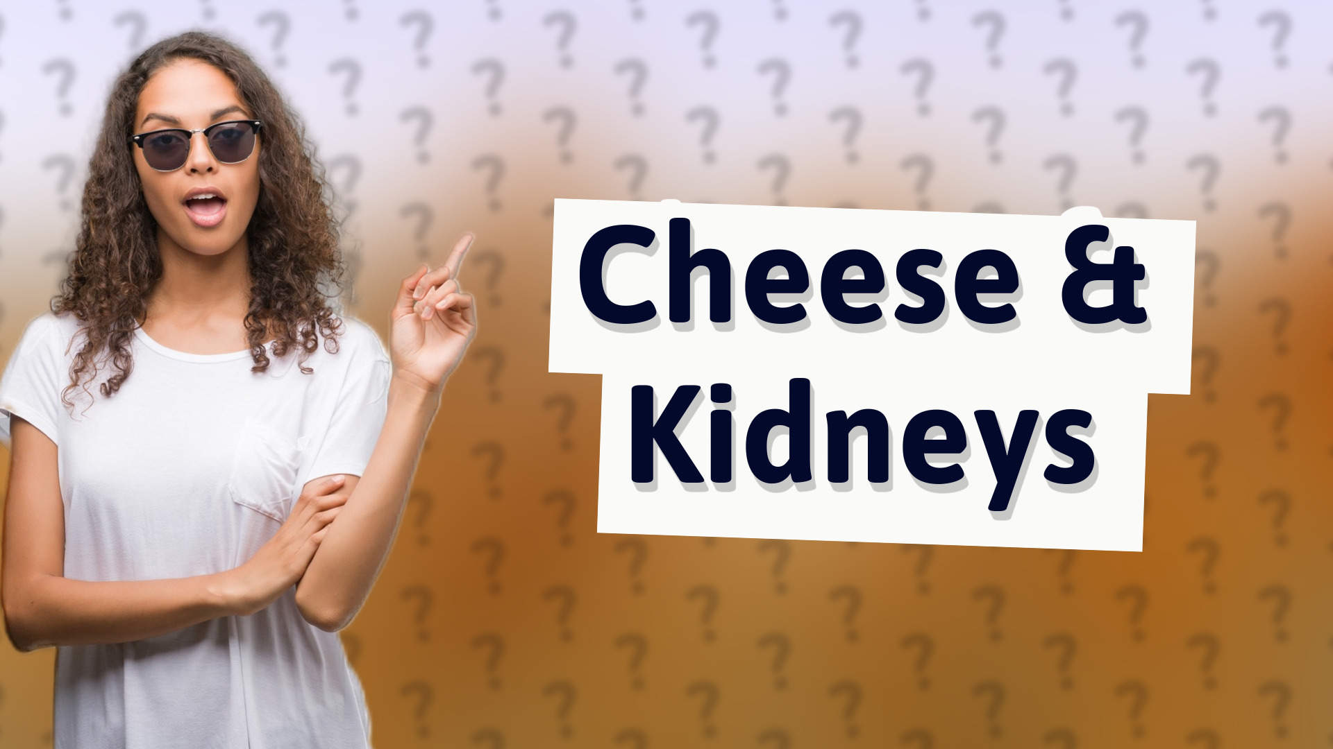 Cheese & Kidneys