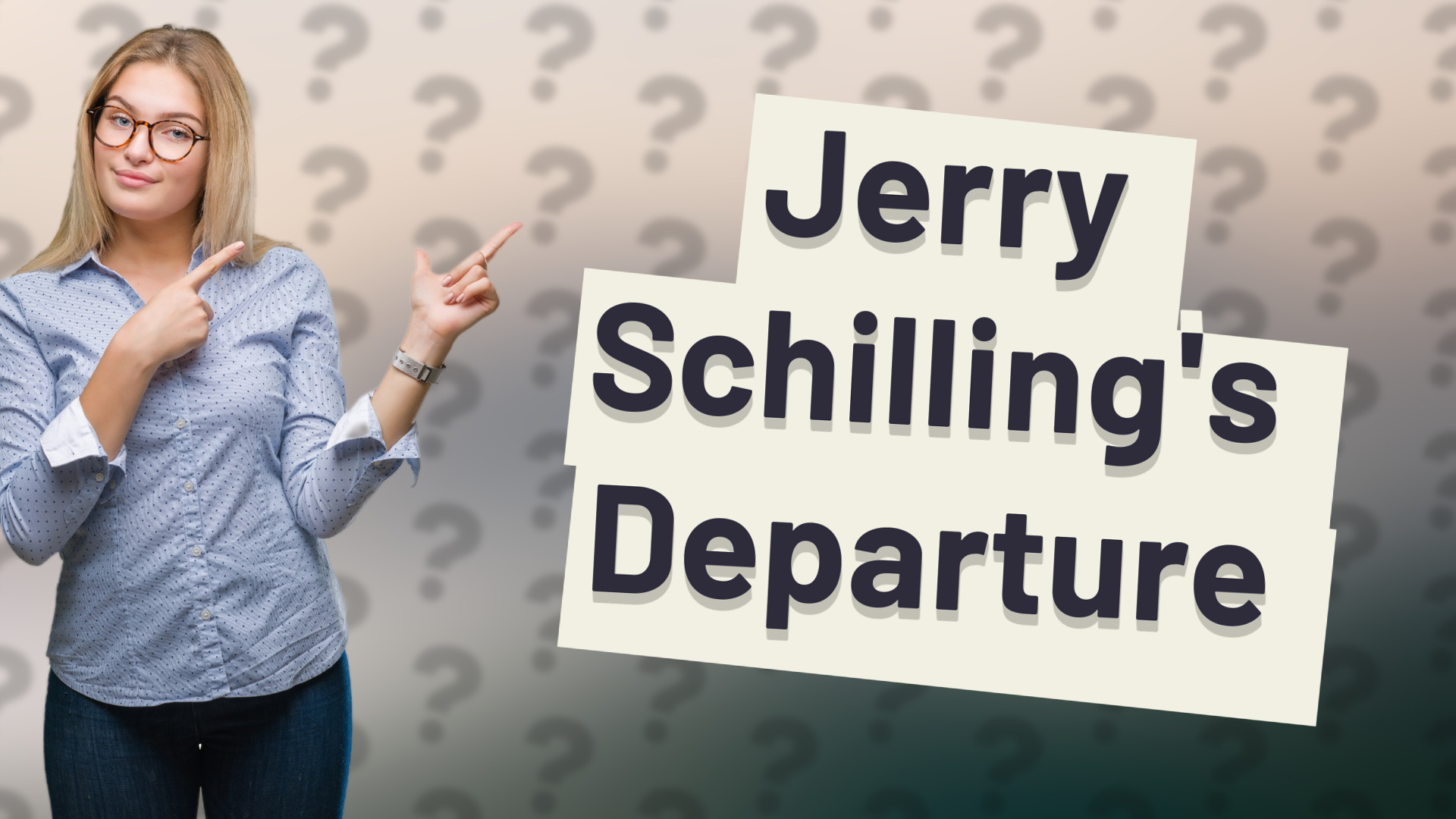 Jerry Schilling's Departure