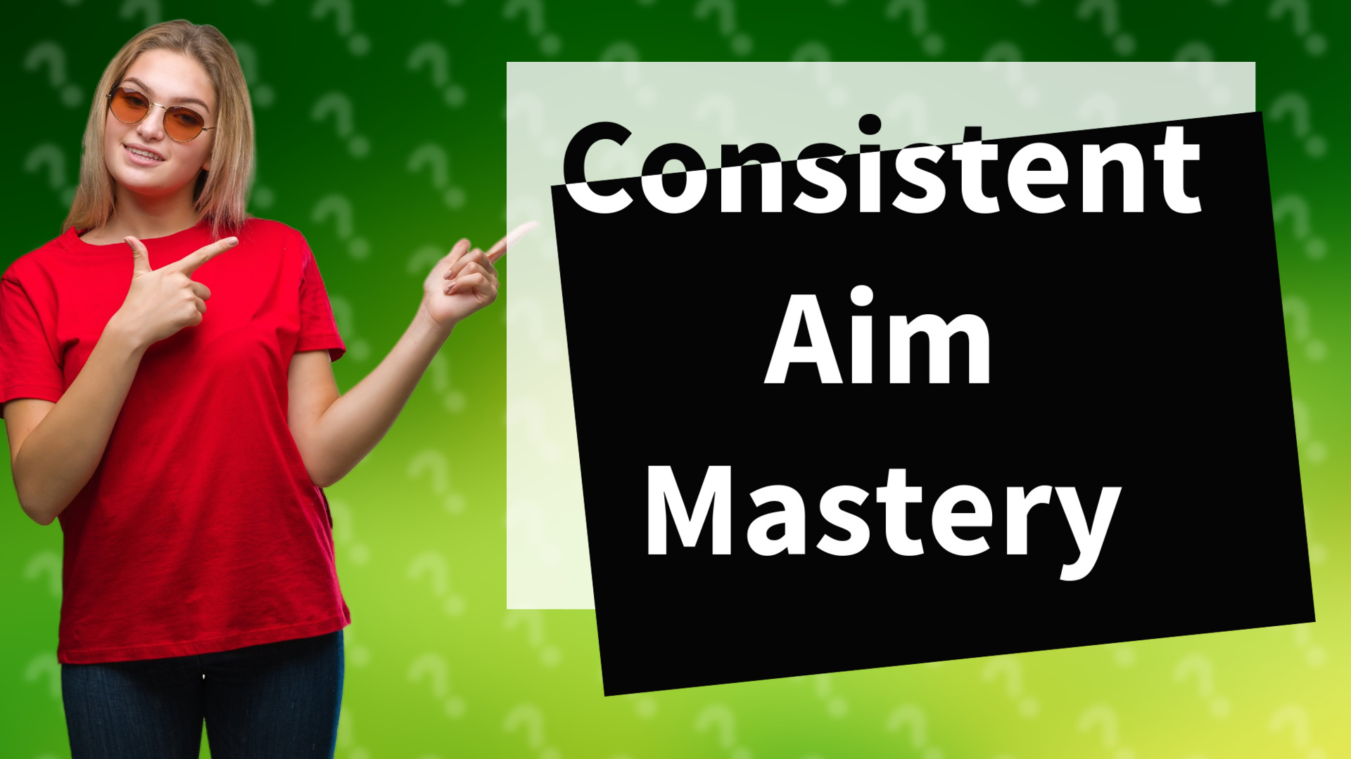 Consistent Aim Mastery