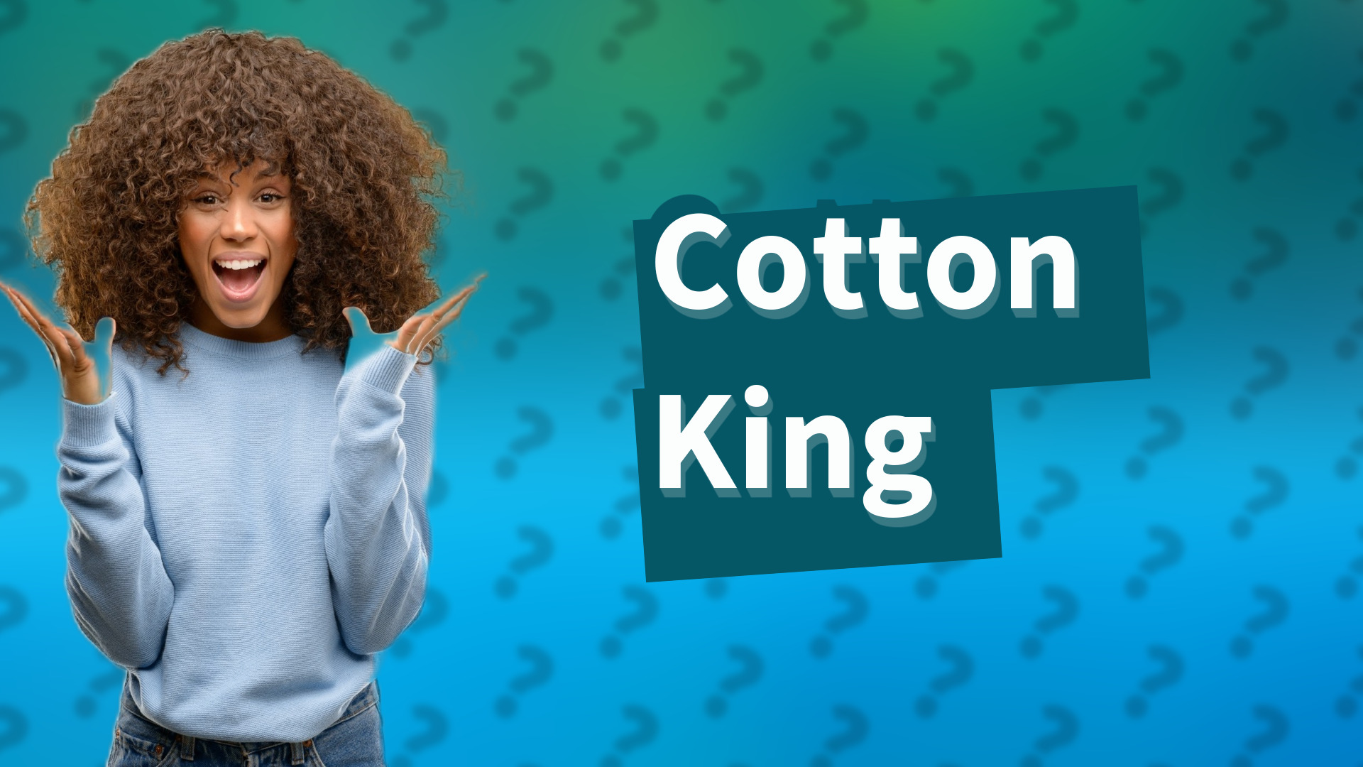 Cotton King