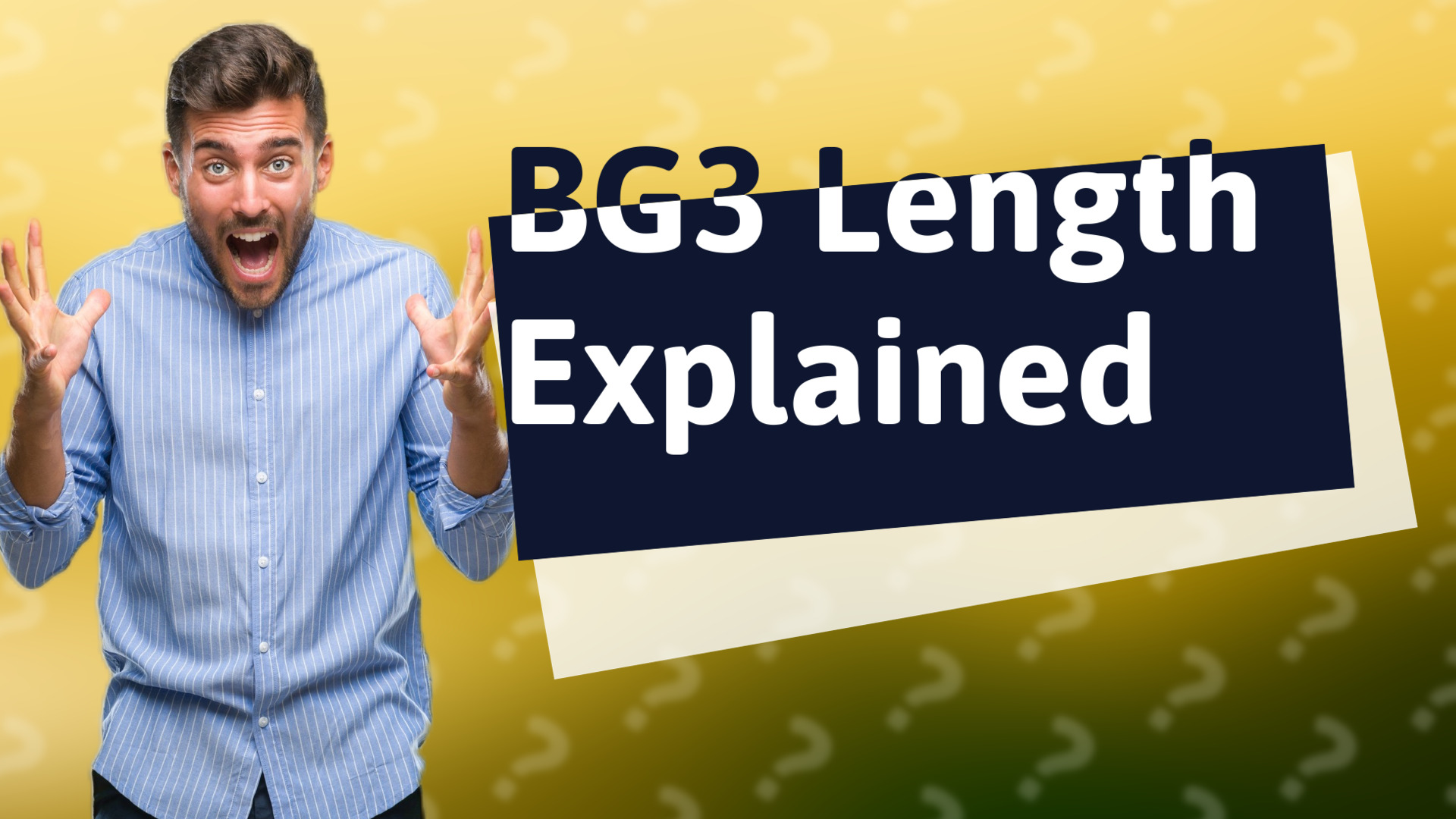 BG3 Length Explained
