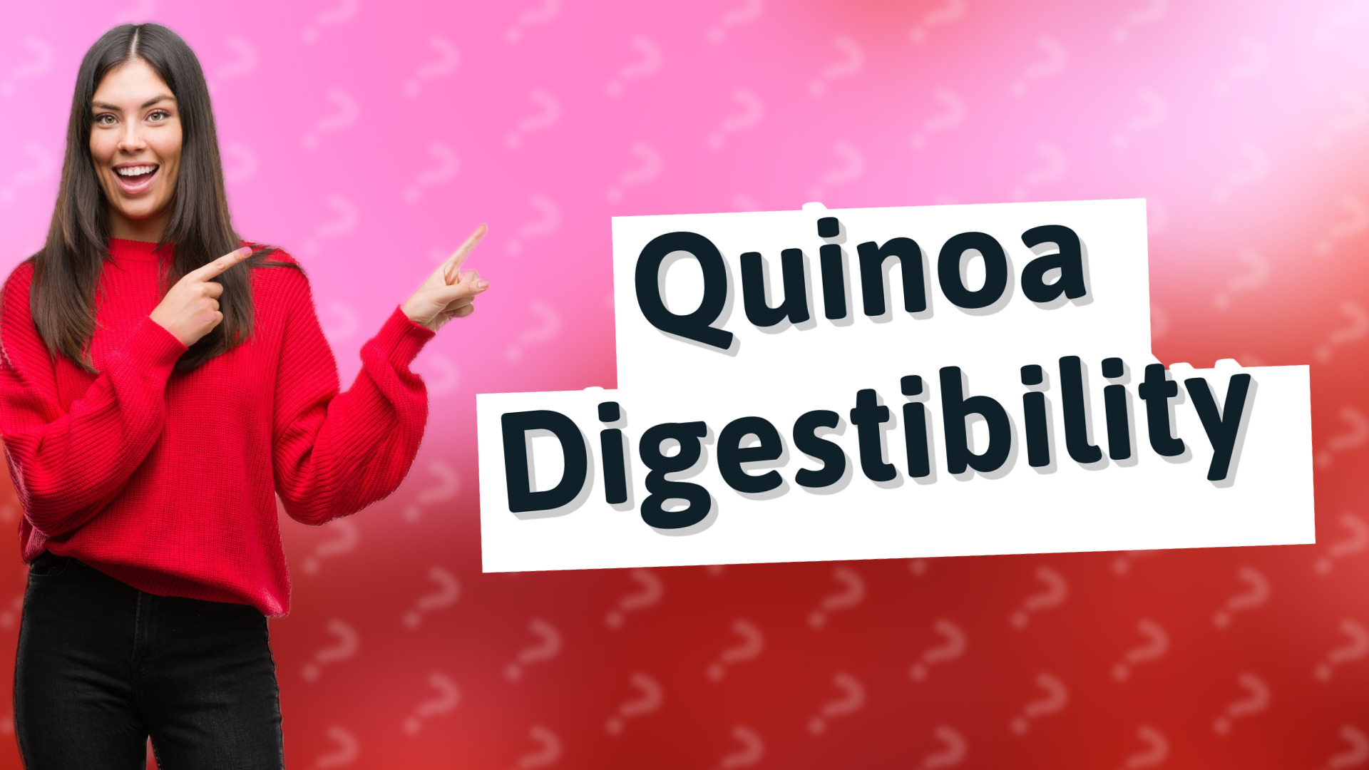 Quinoa Digestibility