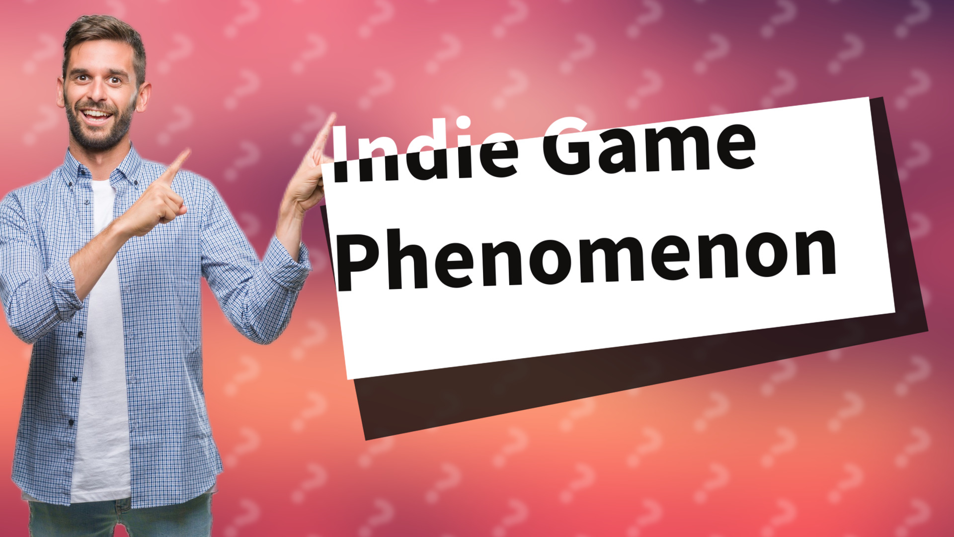 Indie Game Phenomenon