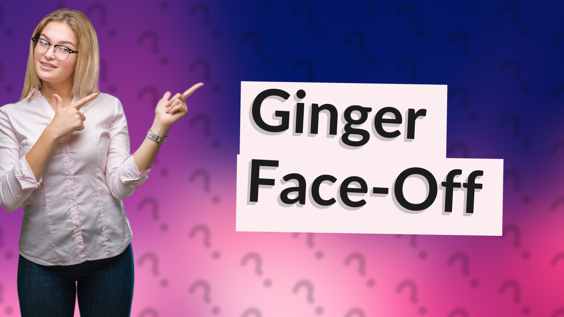 Ginger Face-Off
