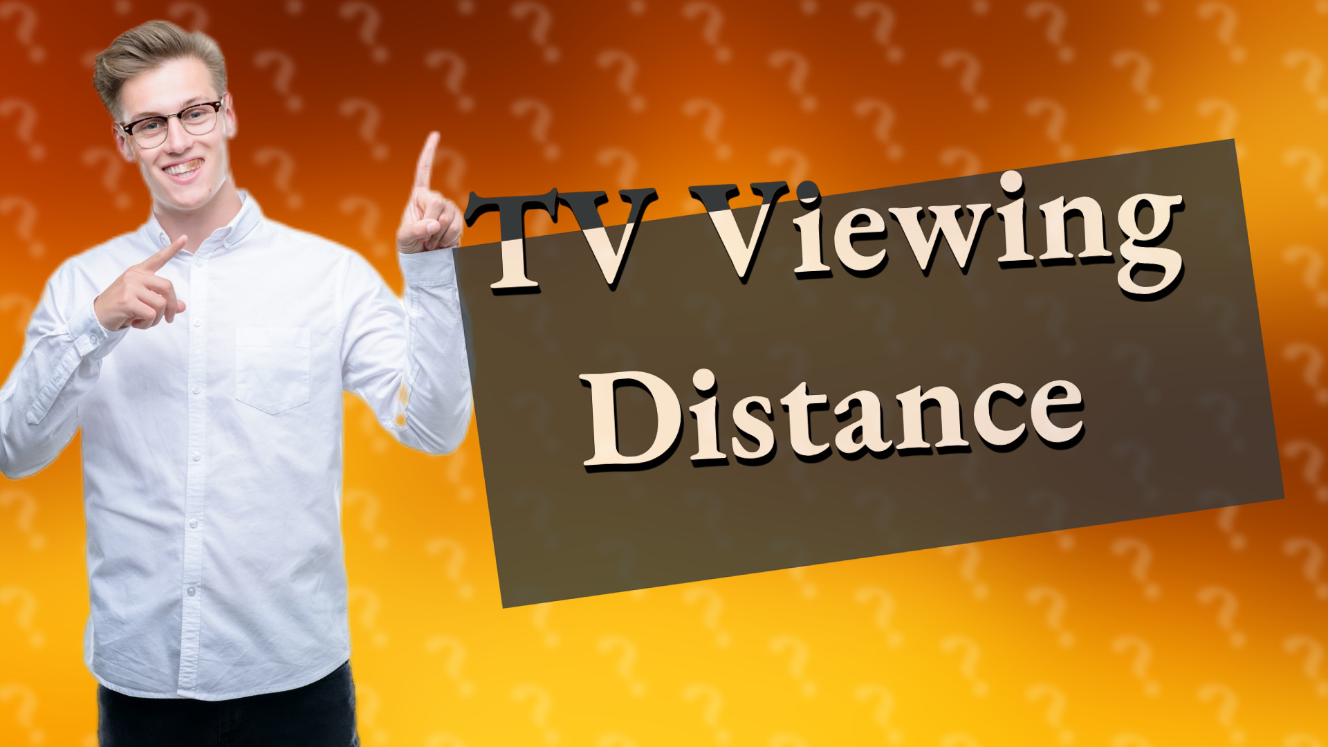 TV Viewing Distance