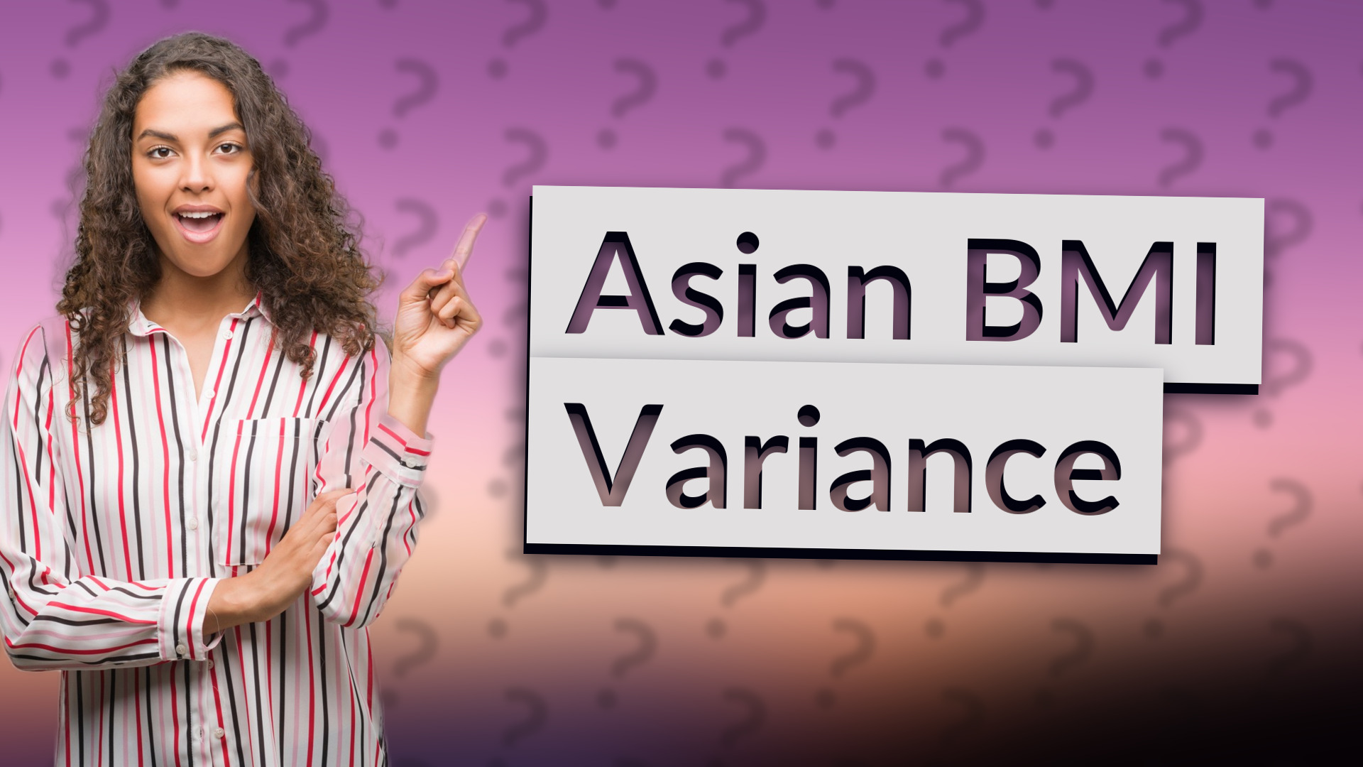 Asian BMI Variance