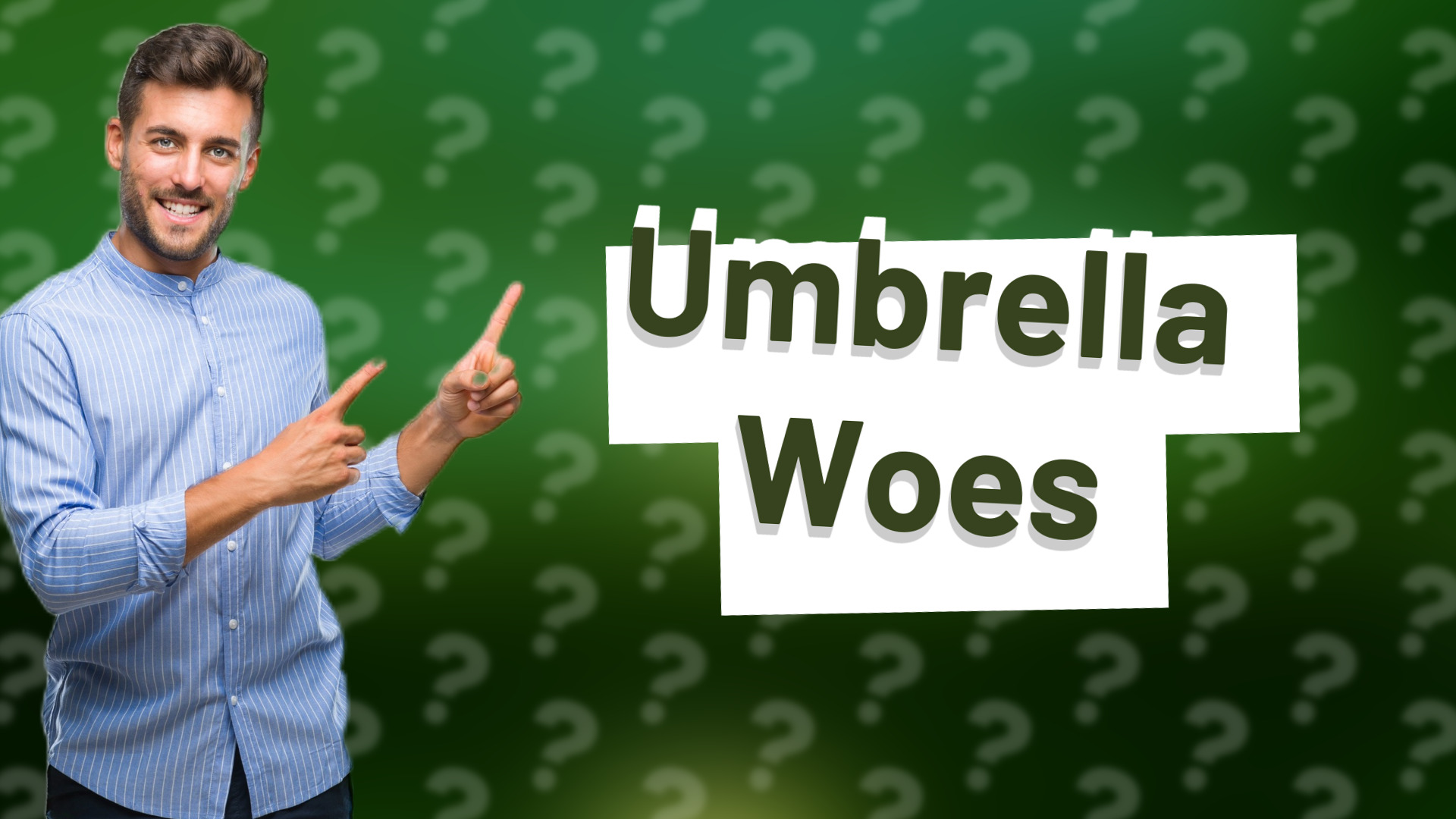 Umbrella Woes
