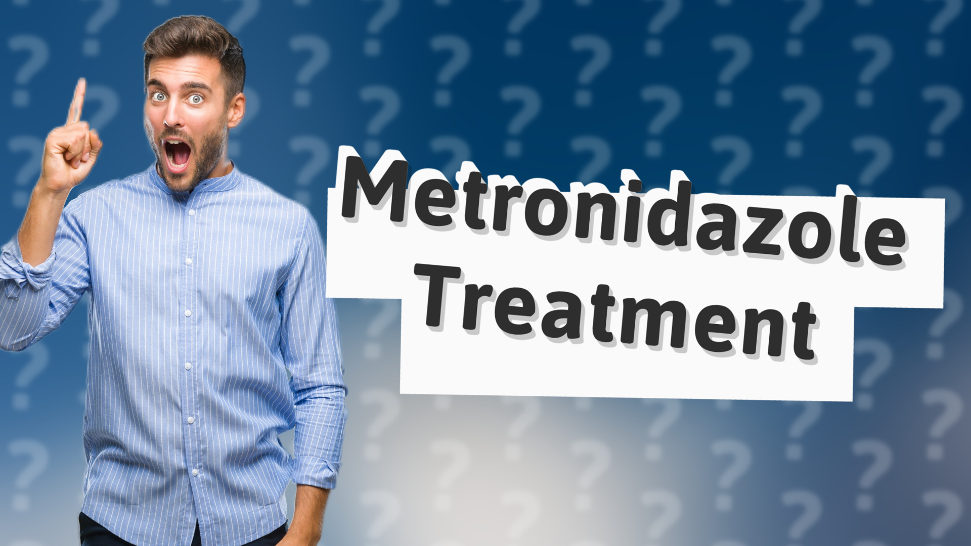 Metronidazole Treatment