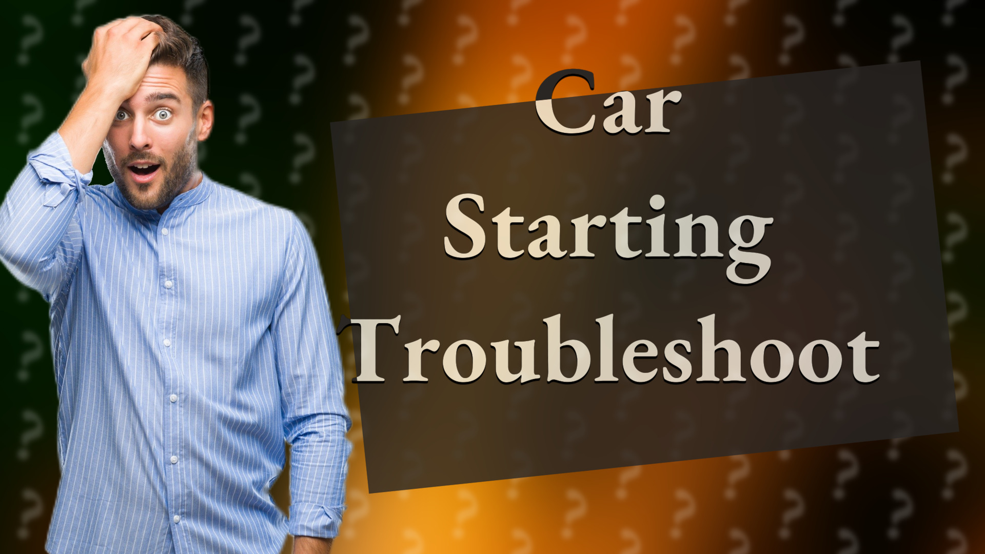 Car Starting Troubleshoot