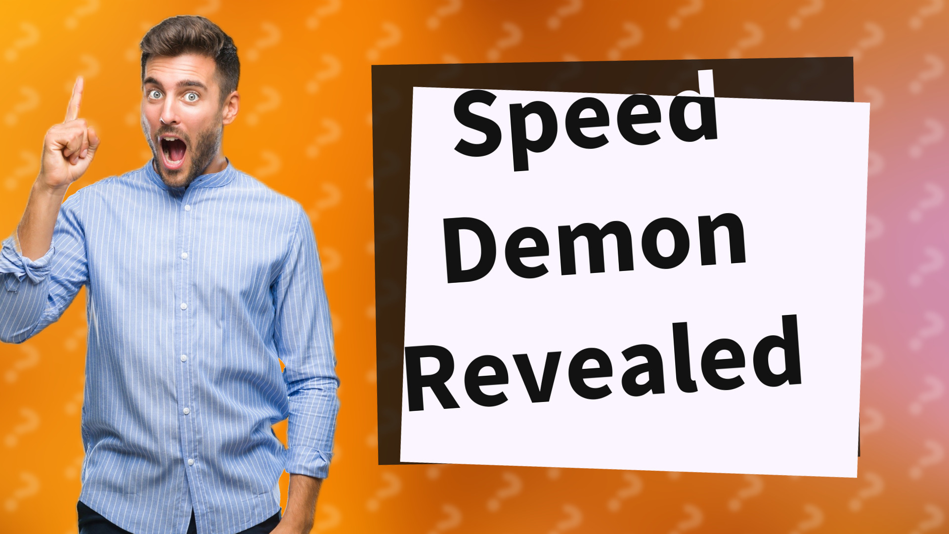 Speed Demon Revealed