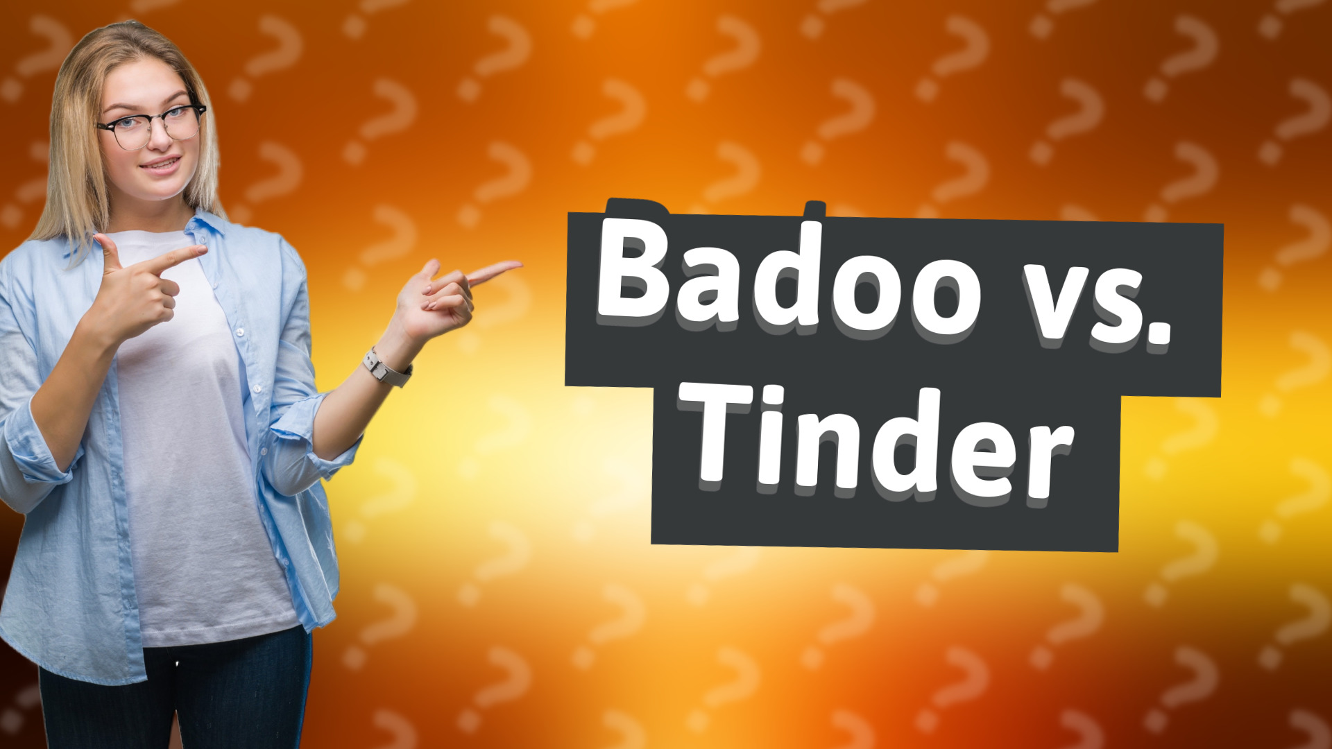 Badoo vs. Tinder