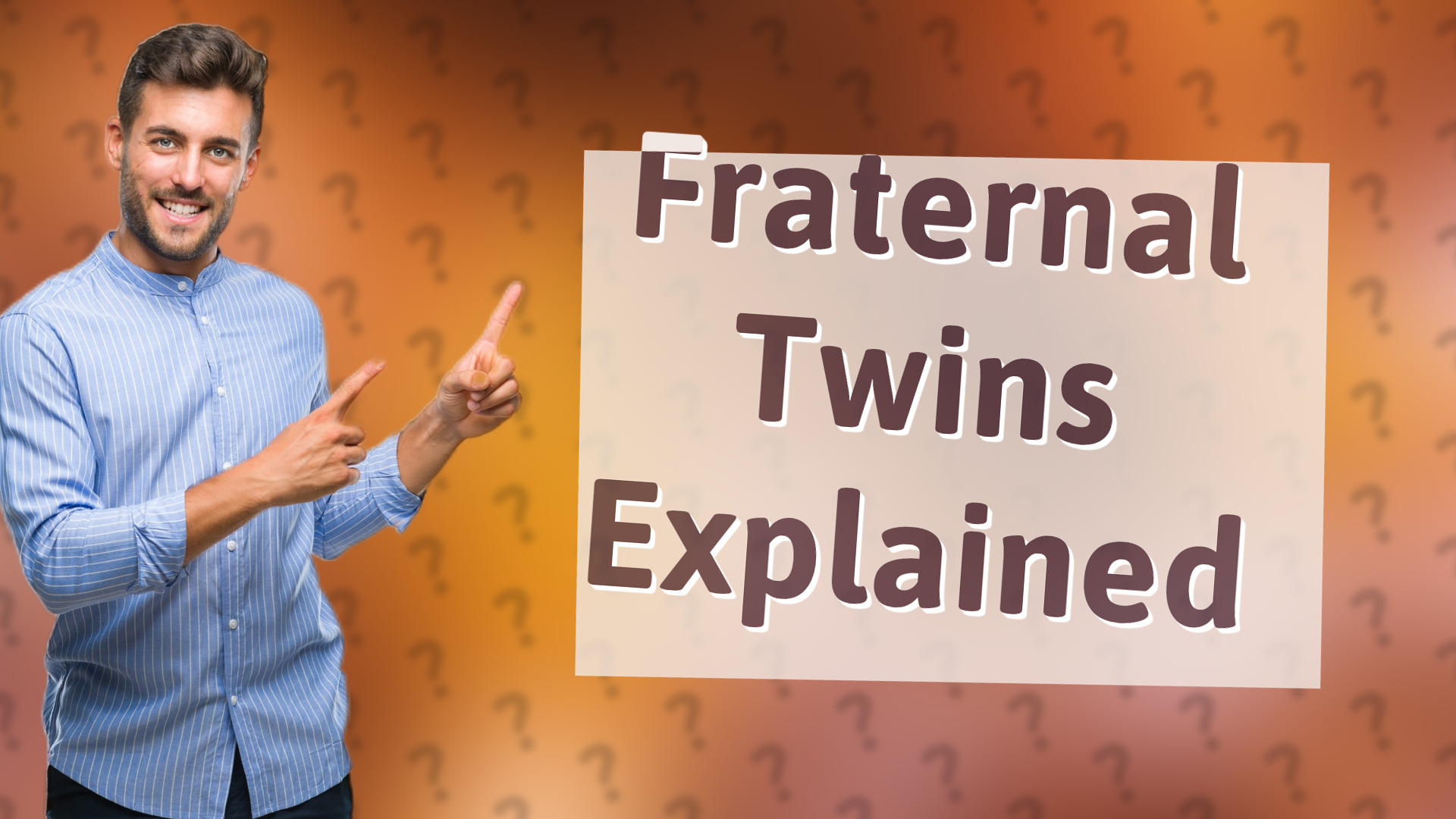 Fraternal Twins Explained