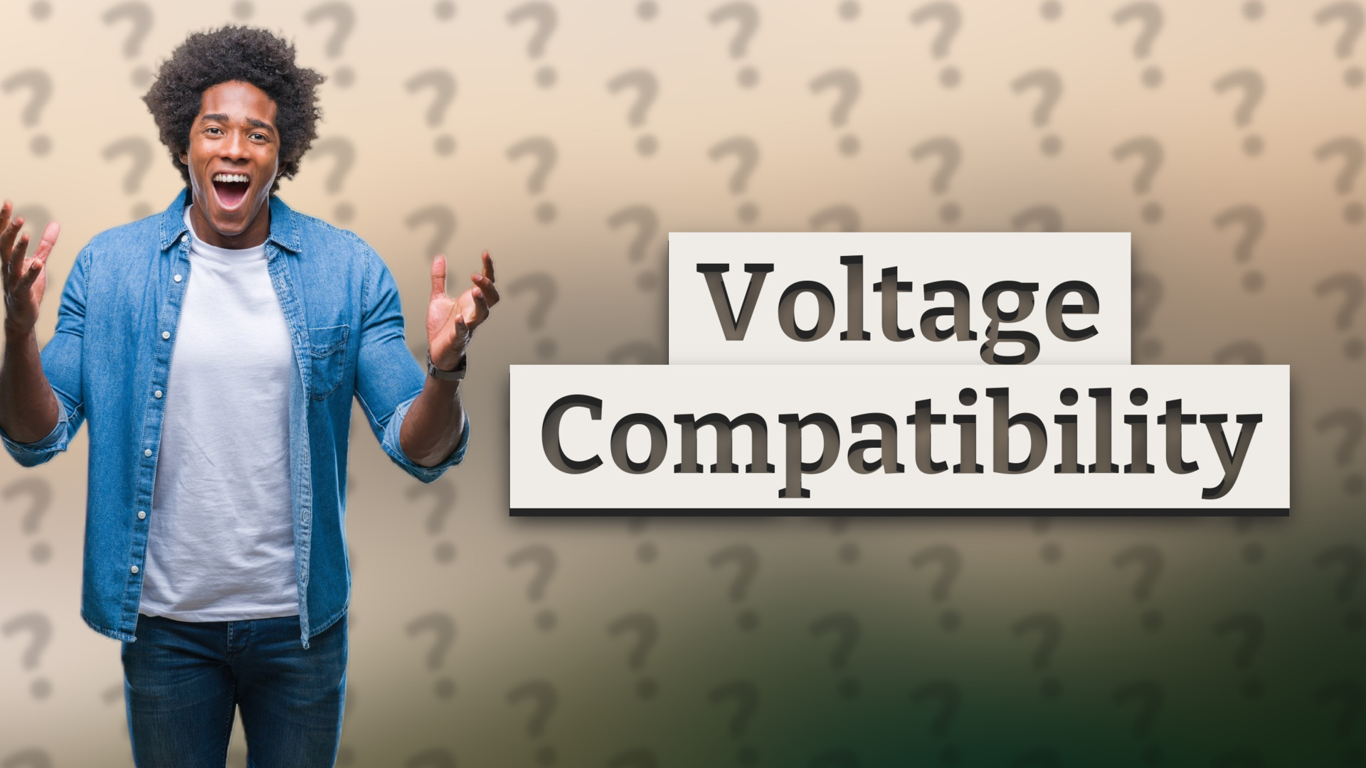 Voltage Compatibility