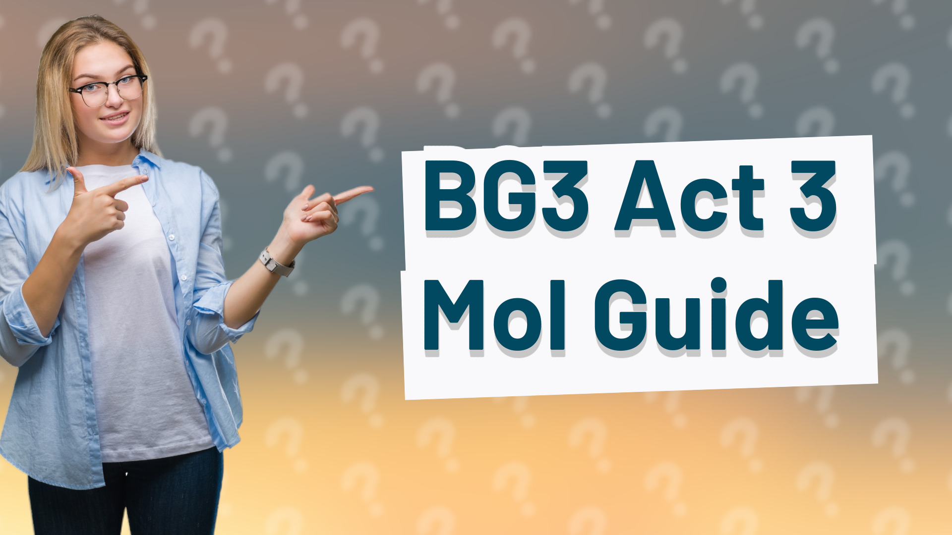 BG3 Act 3 Mol Guide