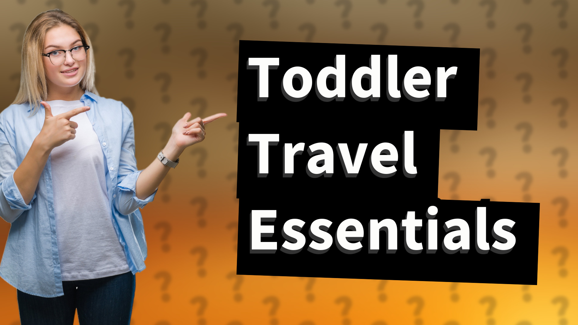 Toddler Travel Essentials
