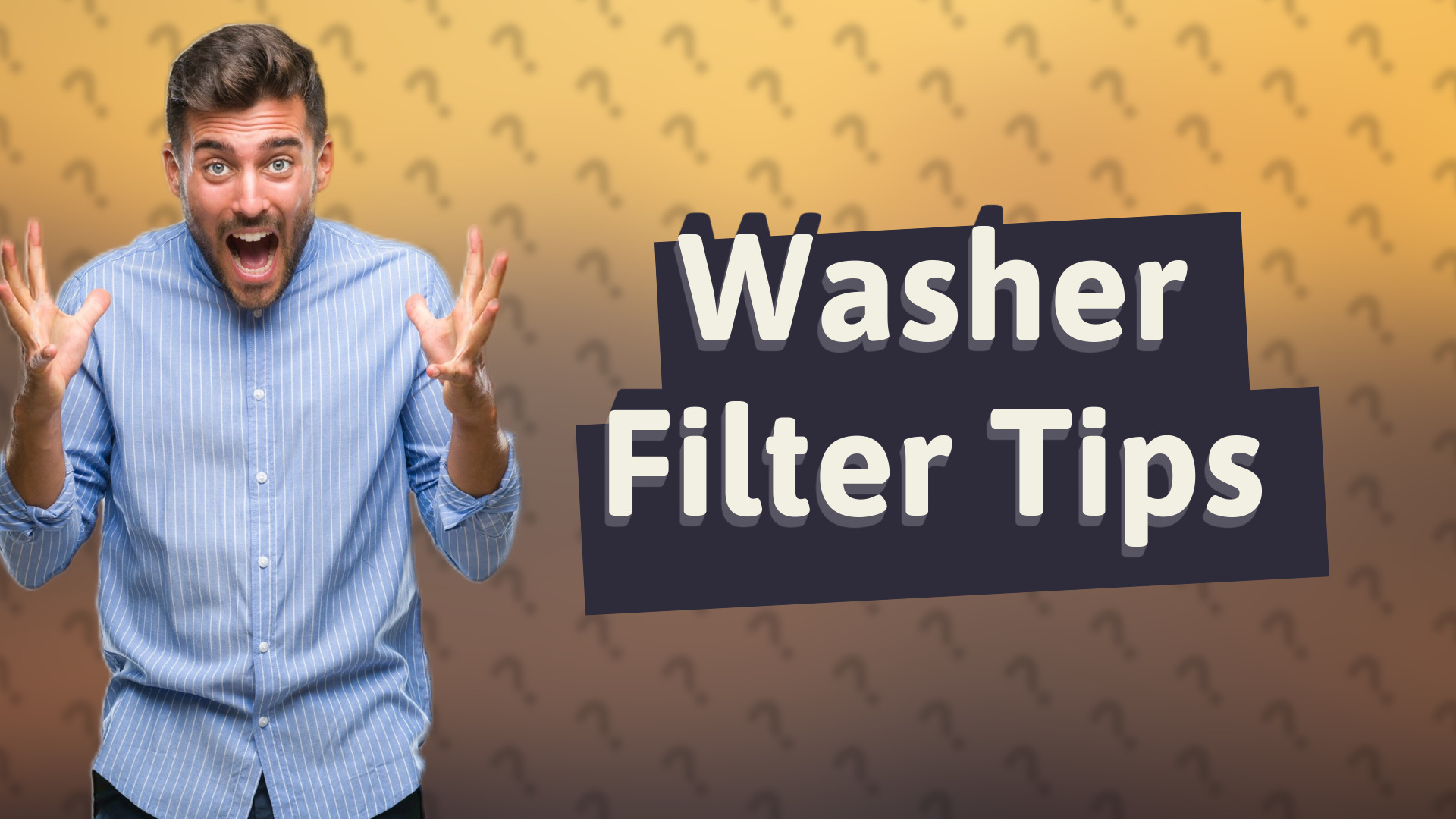 Washer Filter Tips