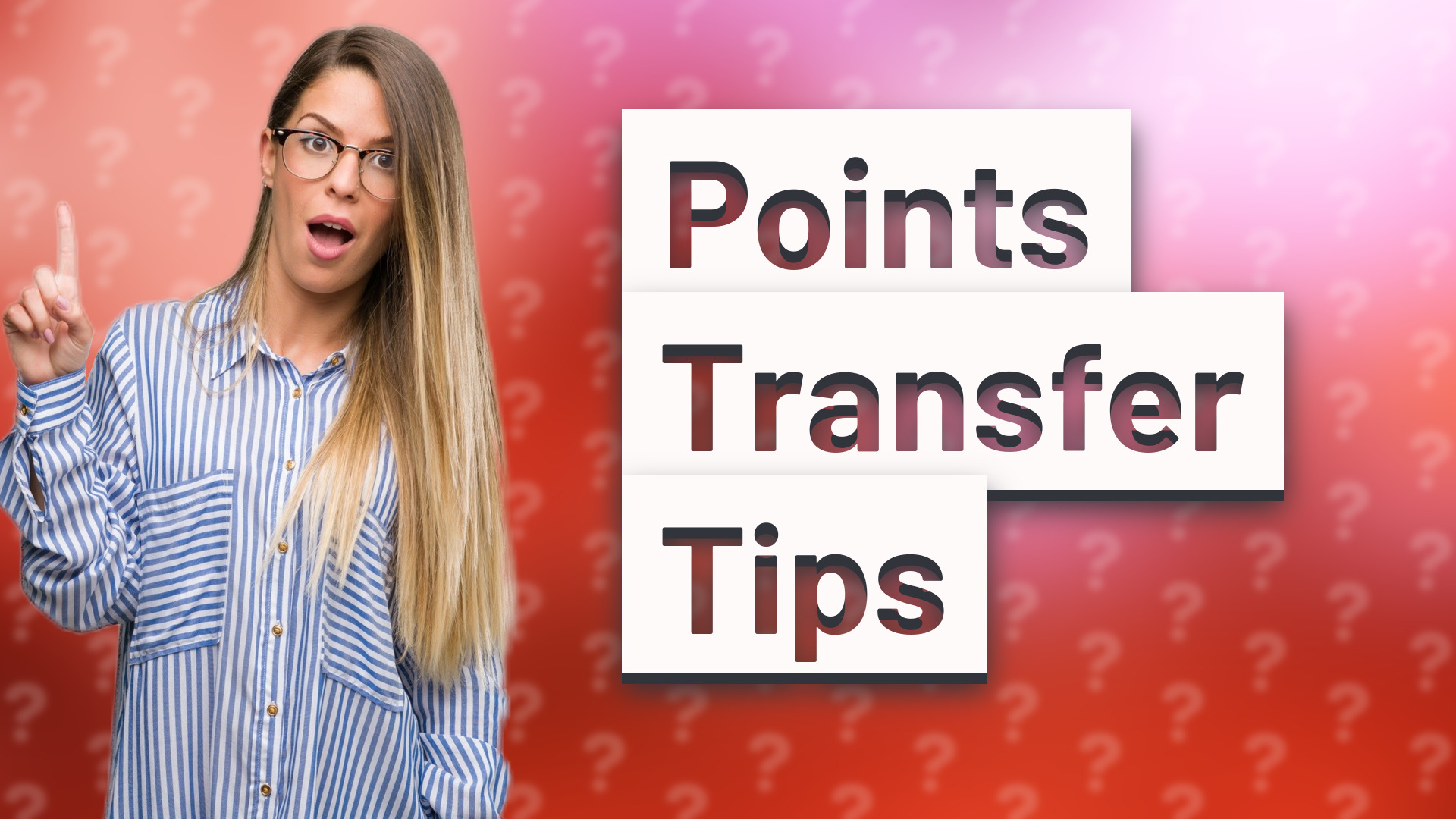 Points Transfer Tips
