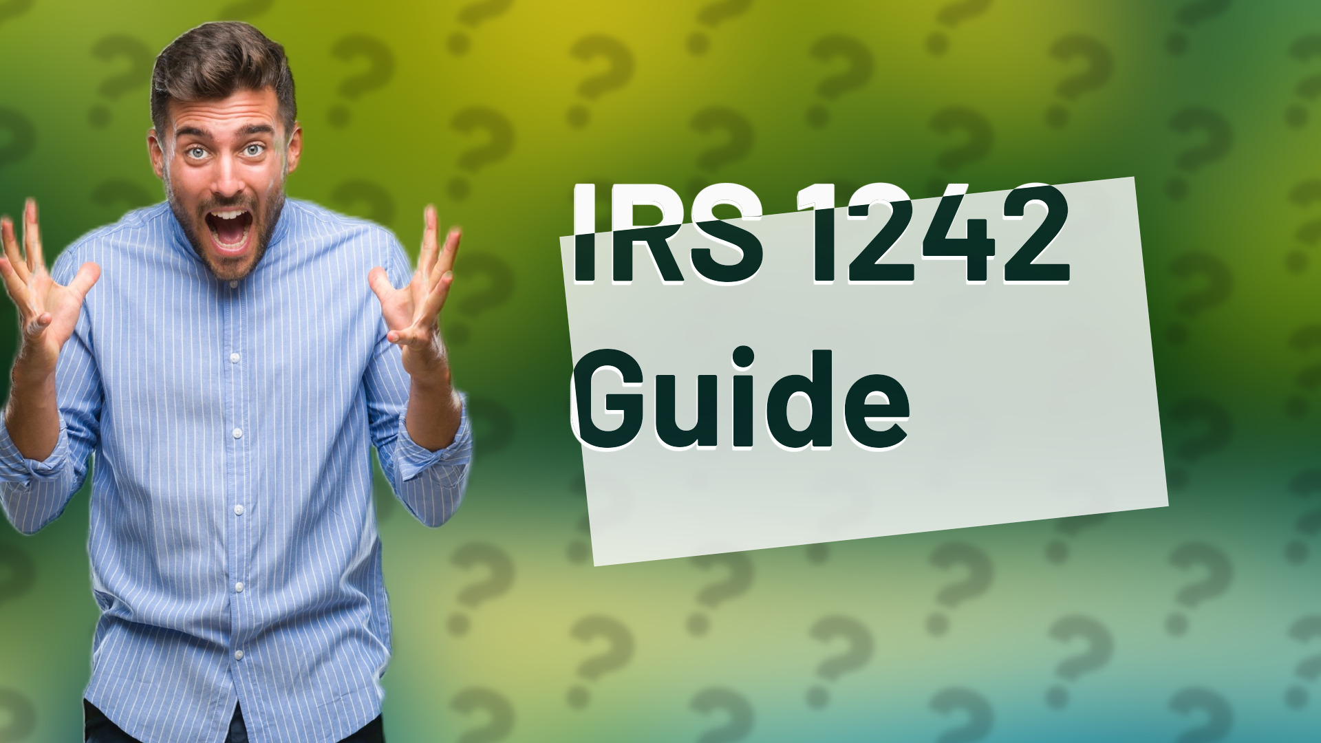 IRS 1242 Guide