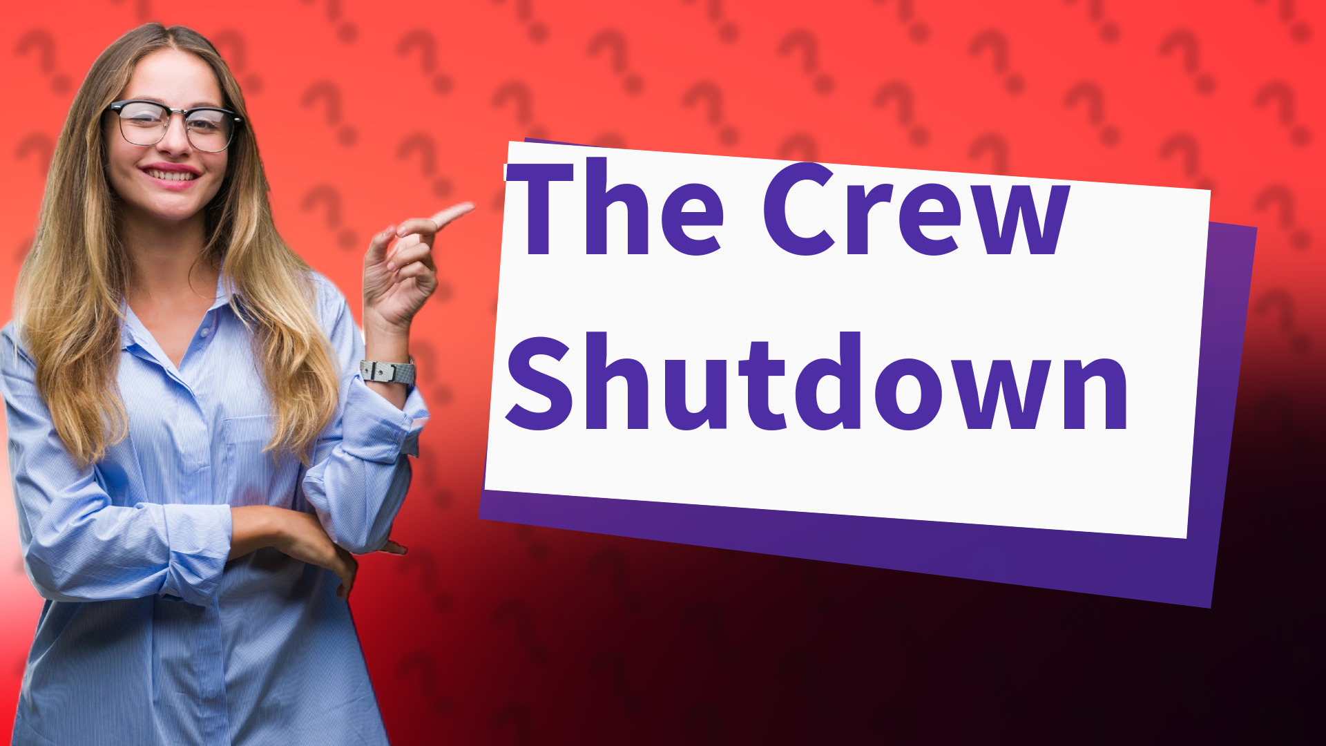 The Crew Shutdown