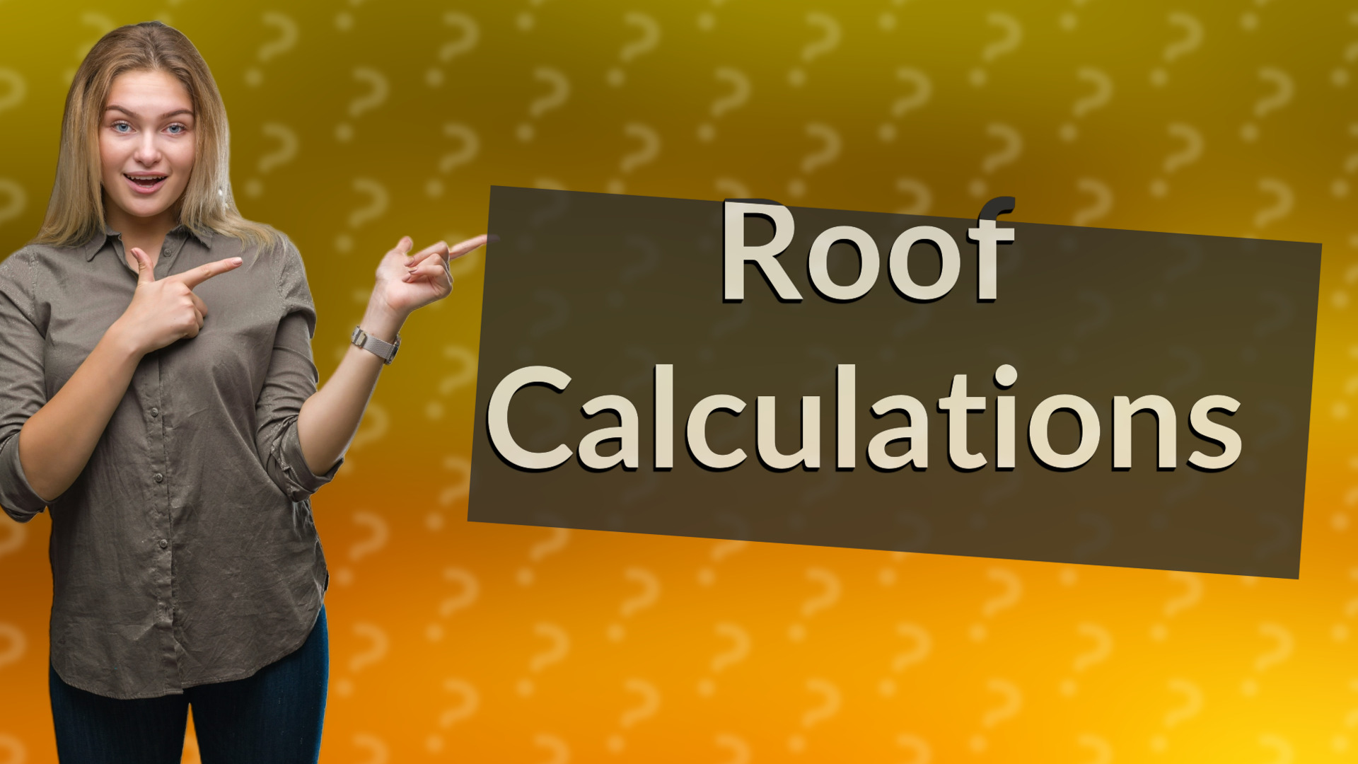 Roof Calculations