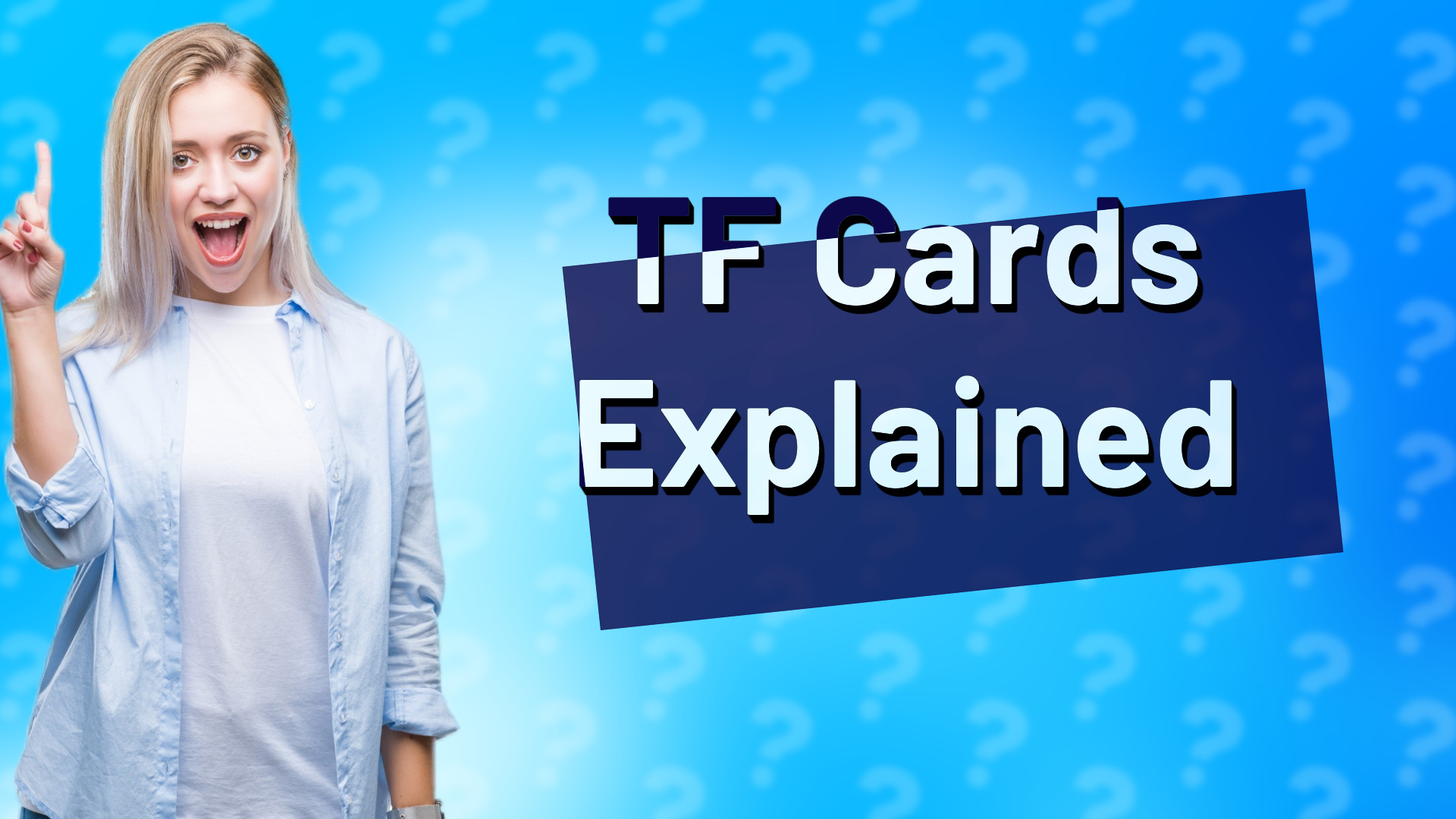 TF Cards Explained