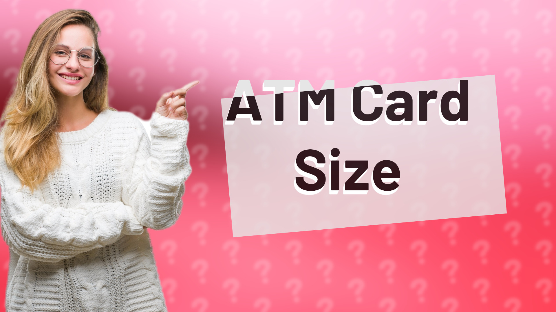 ATM Card Size