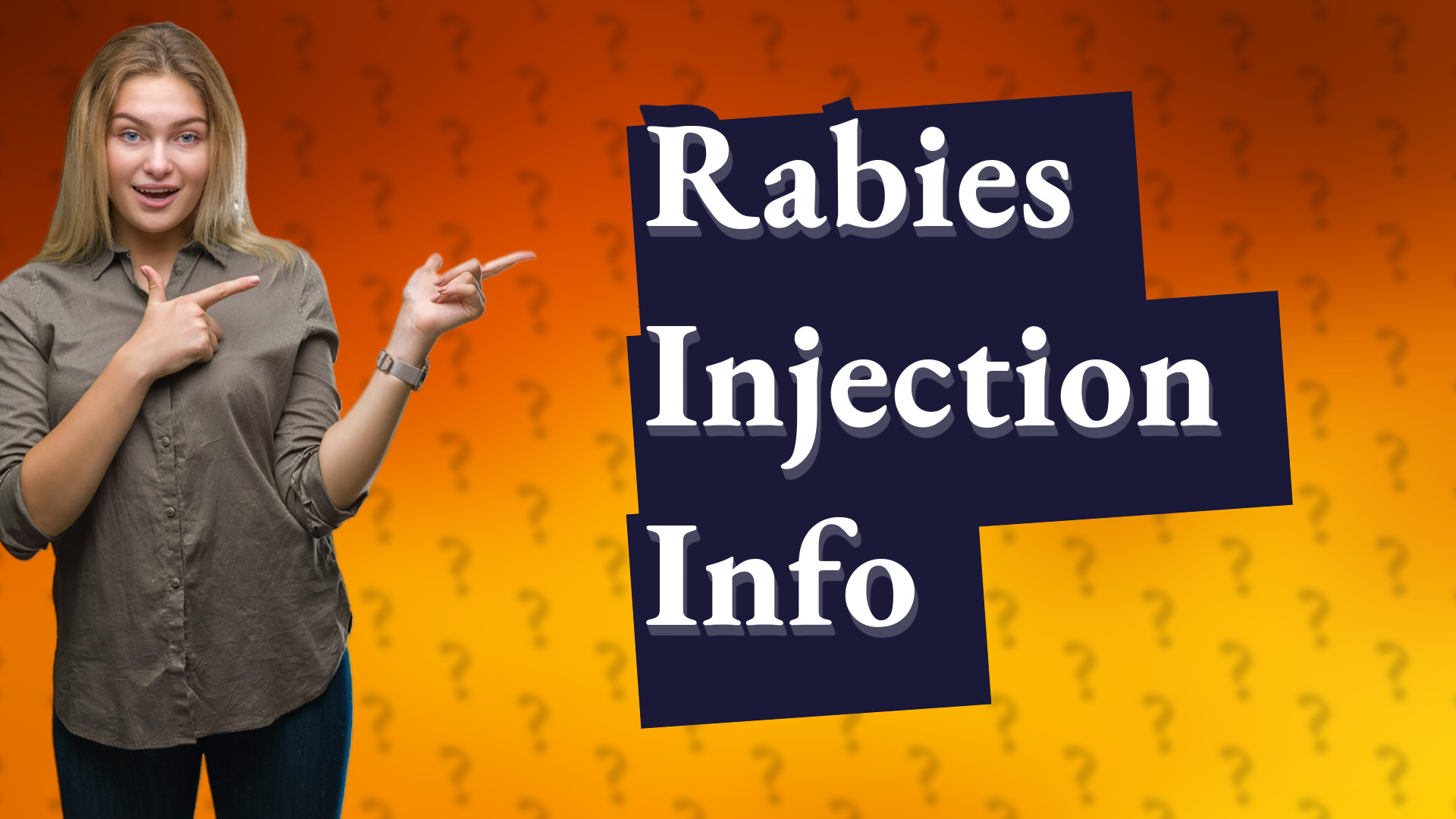 Rabies Injection Info