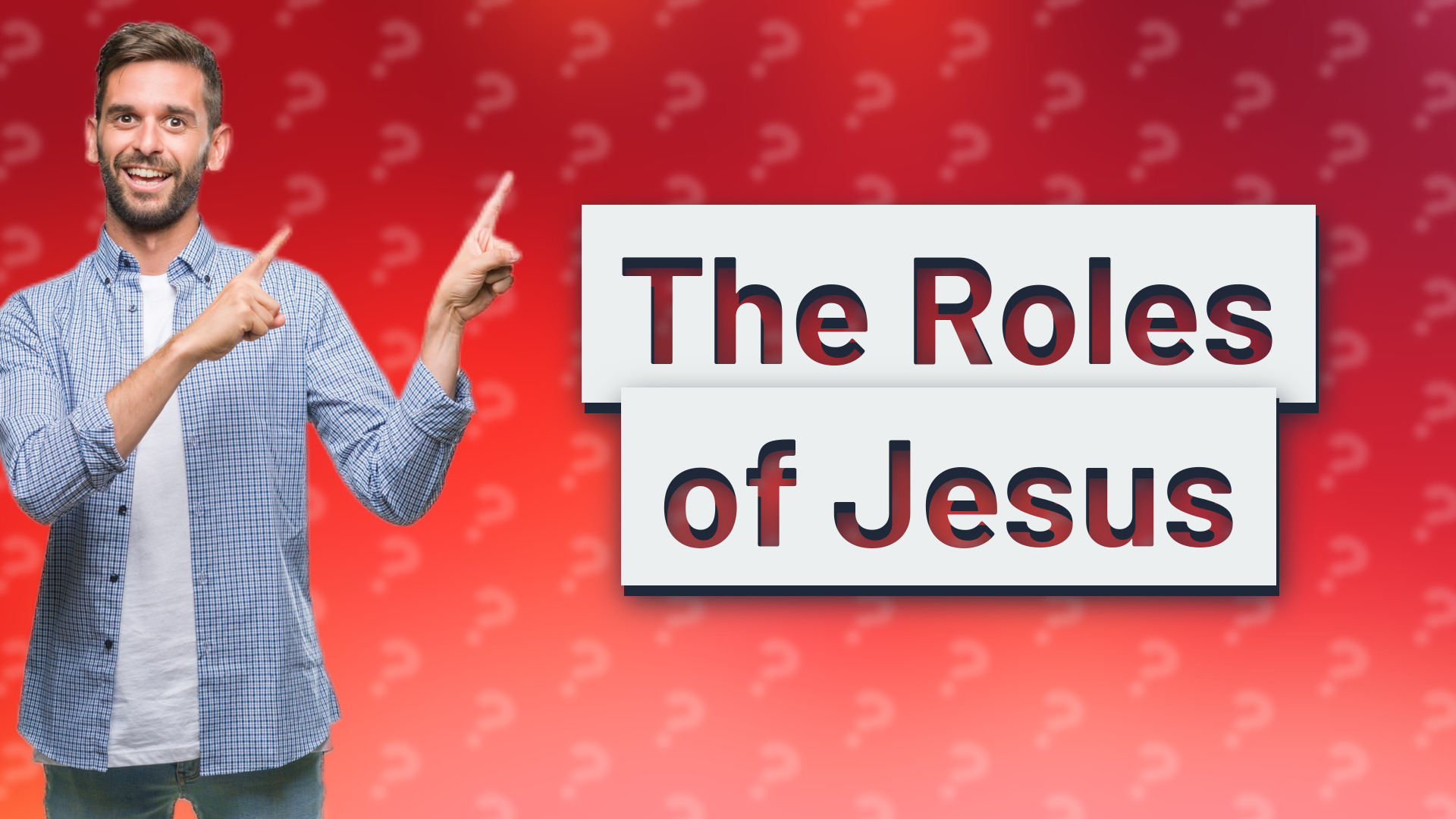 The Roles of Jesus