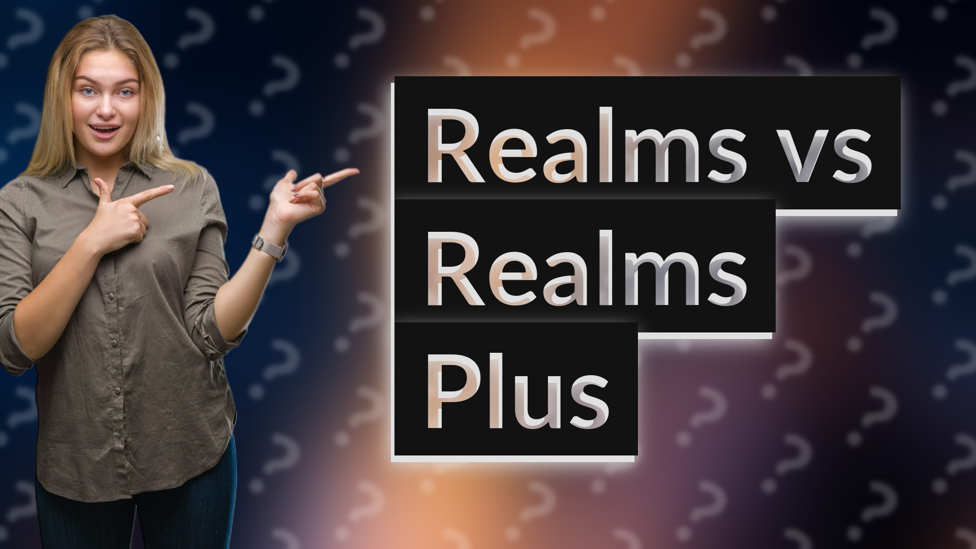 Realms vs Realms Plus
