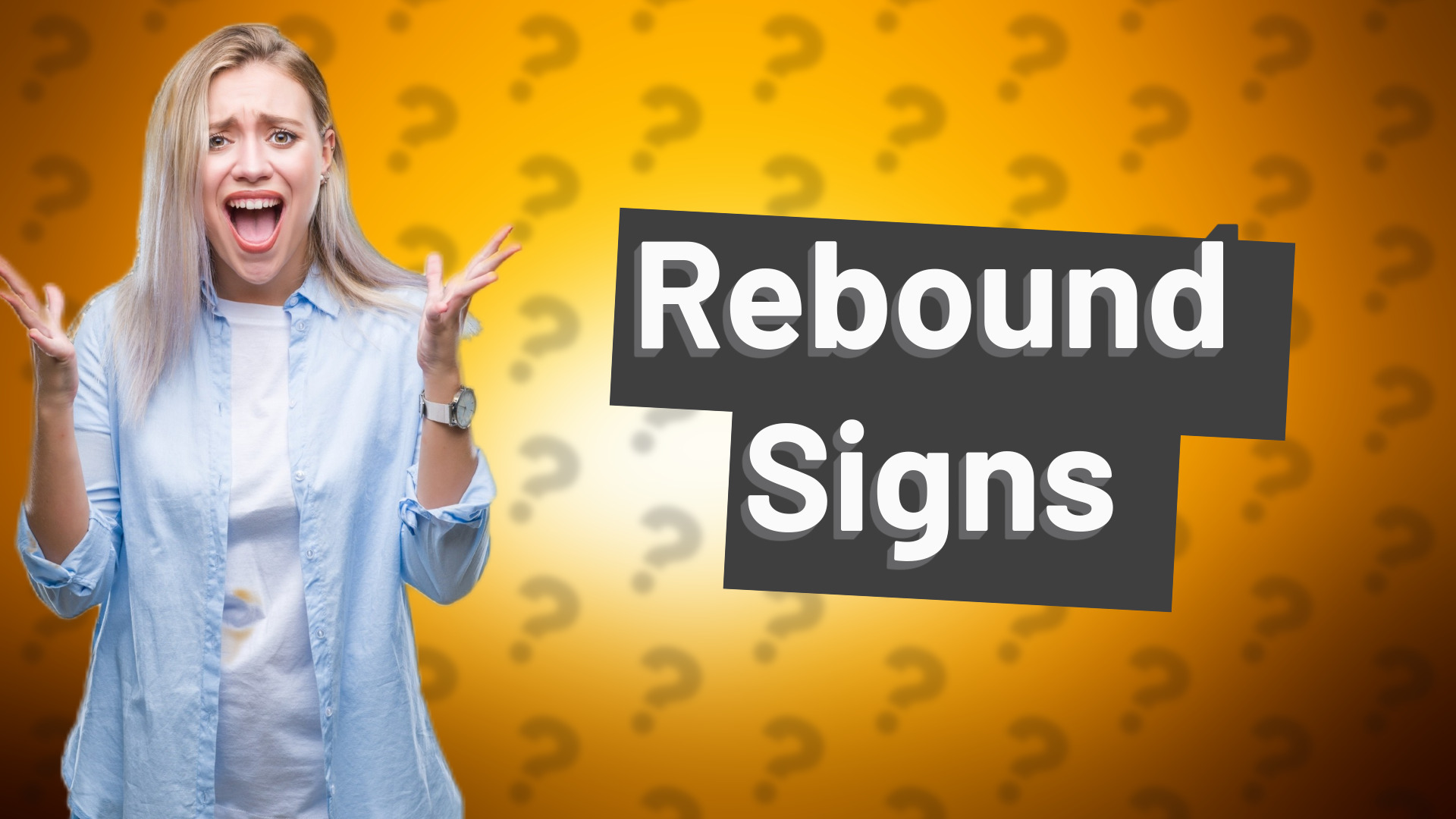 Rebound Signs